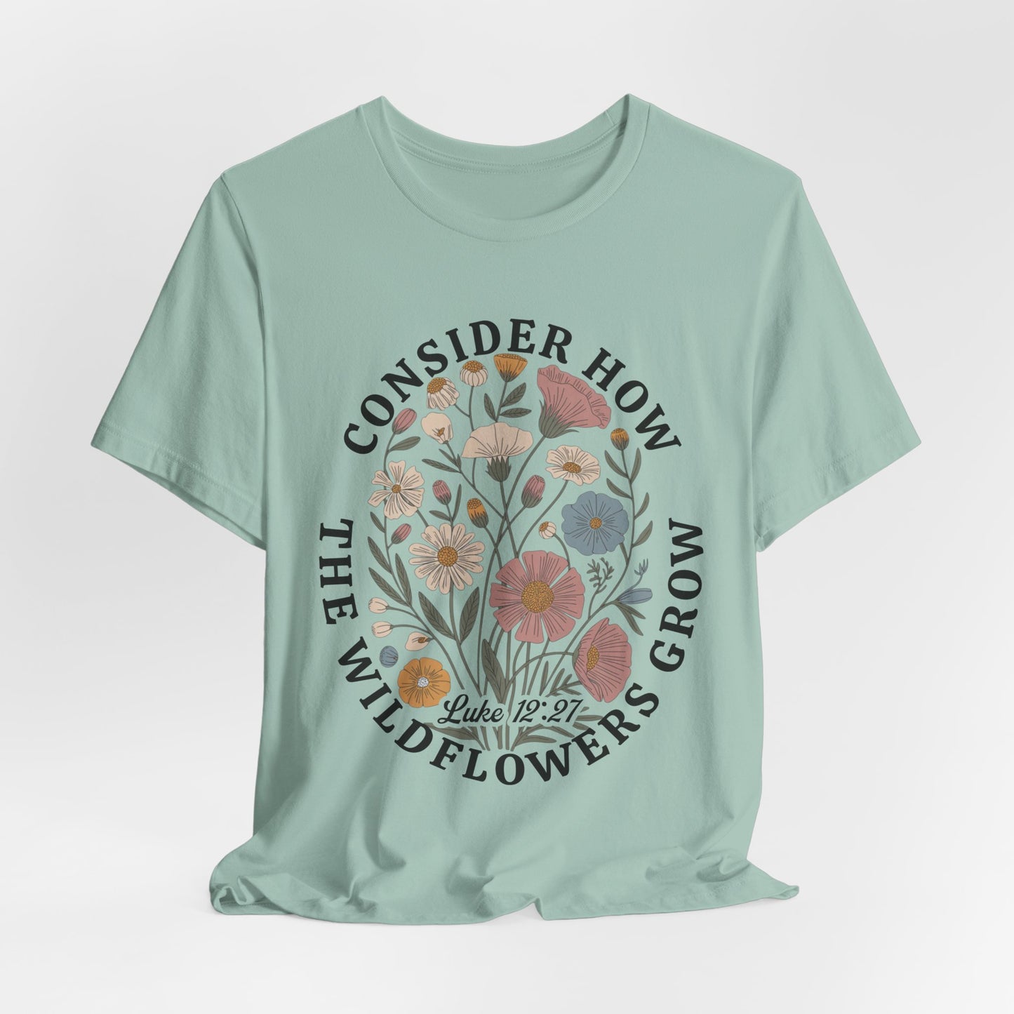 Floral 'Consider How the Wildflowers Grow' T-Shirt