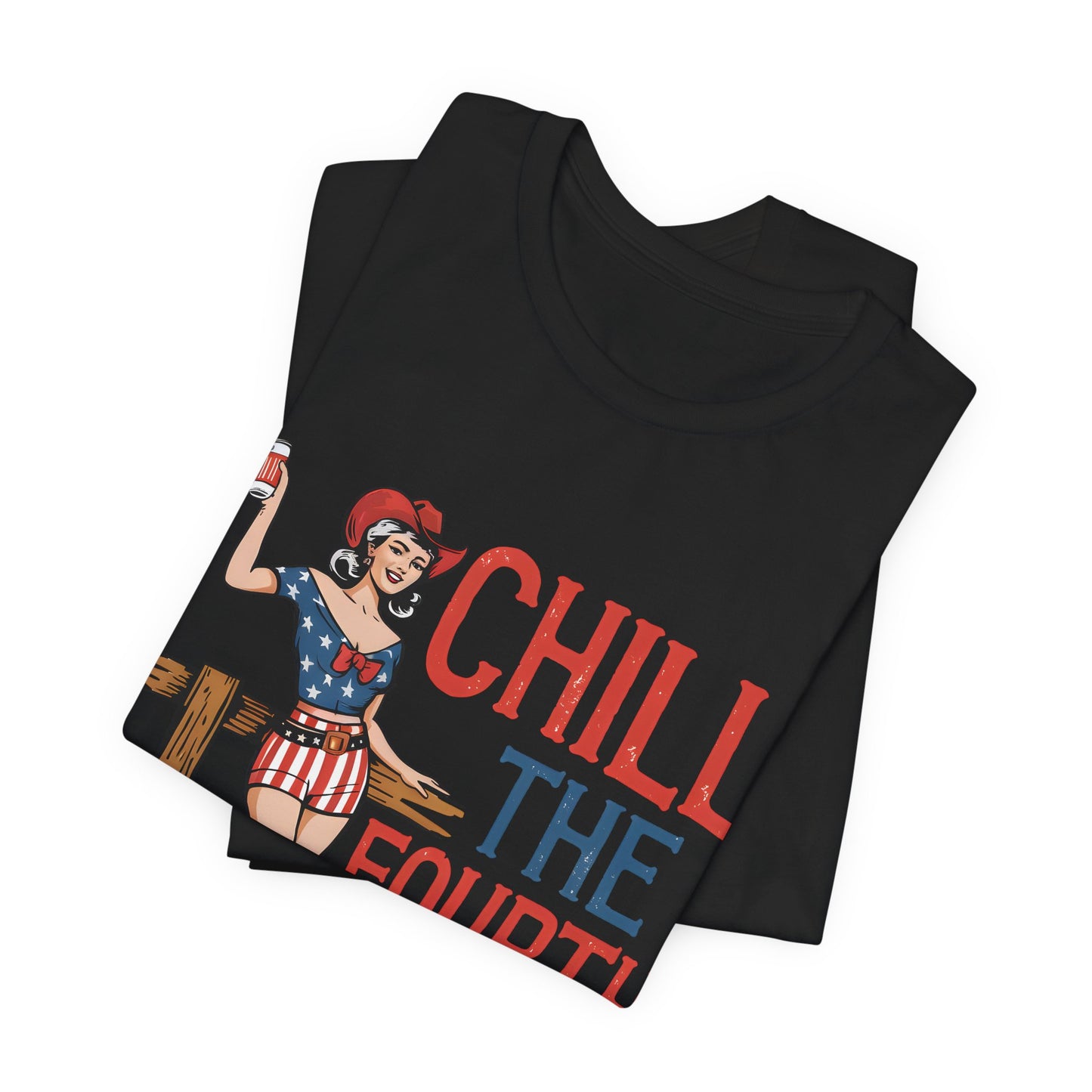Fourth of July Tee - "Chill the Fourth Out" Vintage Pinup Patriotic Shirt