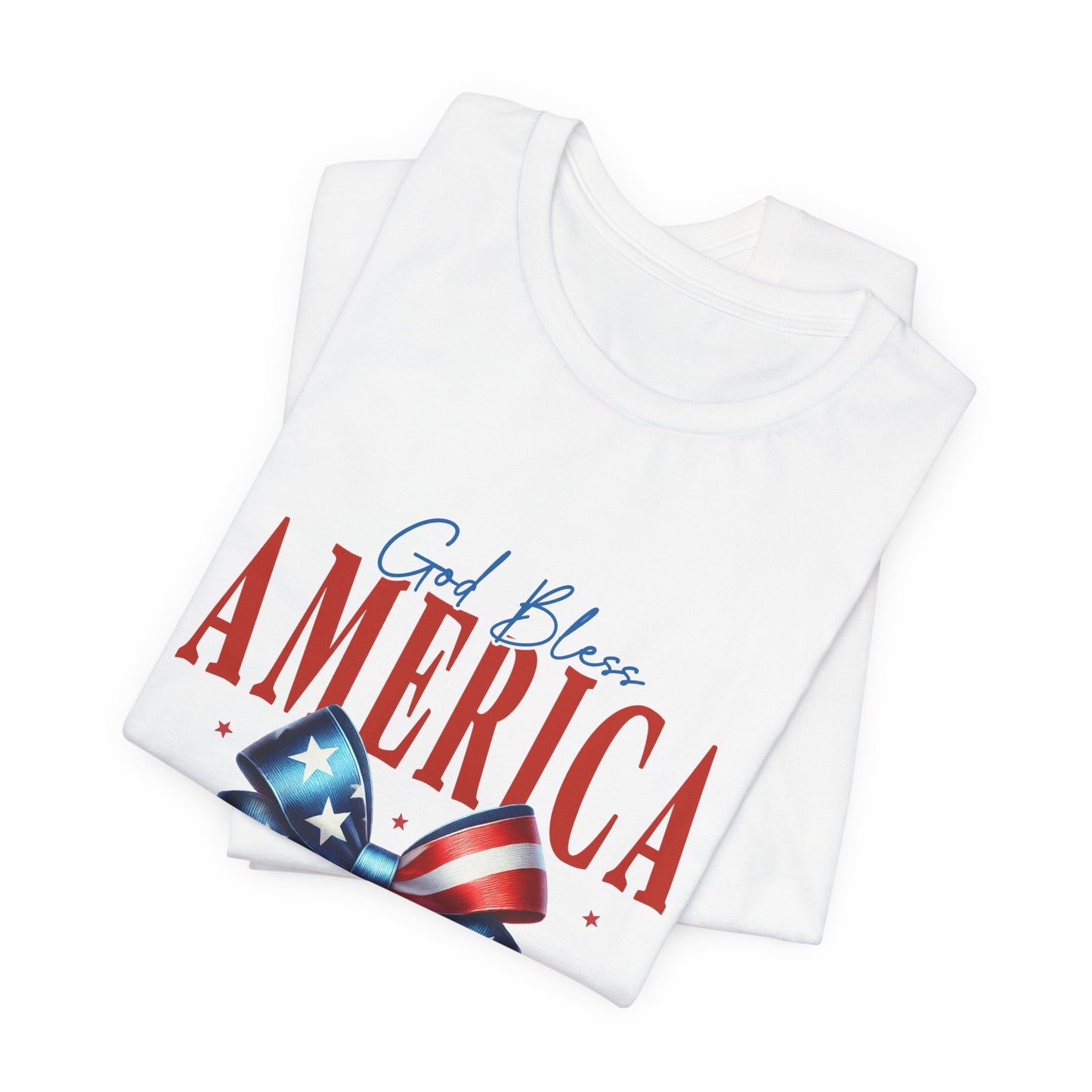 God Bless America Bow T-Shirt — Patriotic 1776 Fourth of July Tee