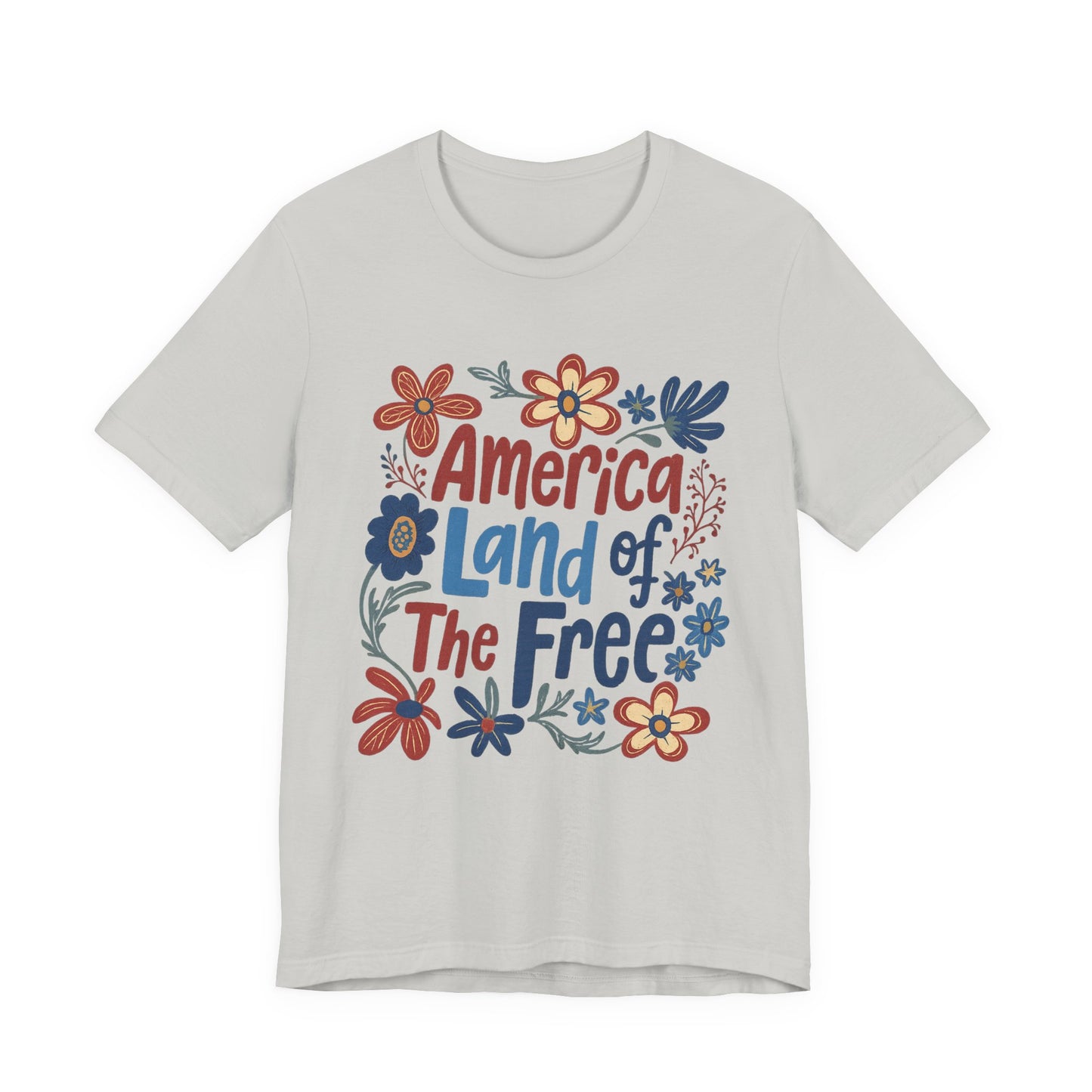 America Land of the Free Tee — Patriotic Floral 4th of July T-Shirt
