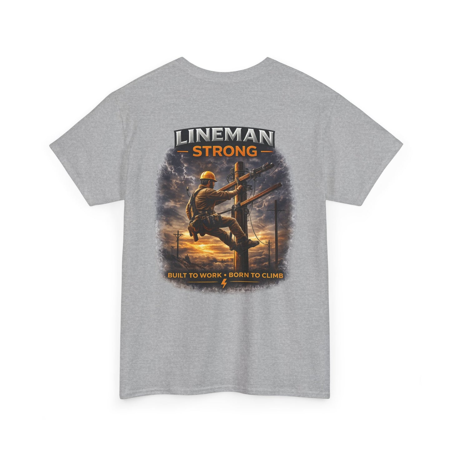 Lineman-Built to work-Born to climb Unisex Heavy Cotton Tee