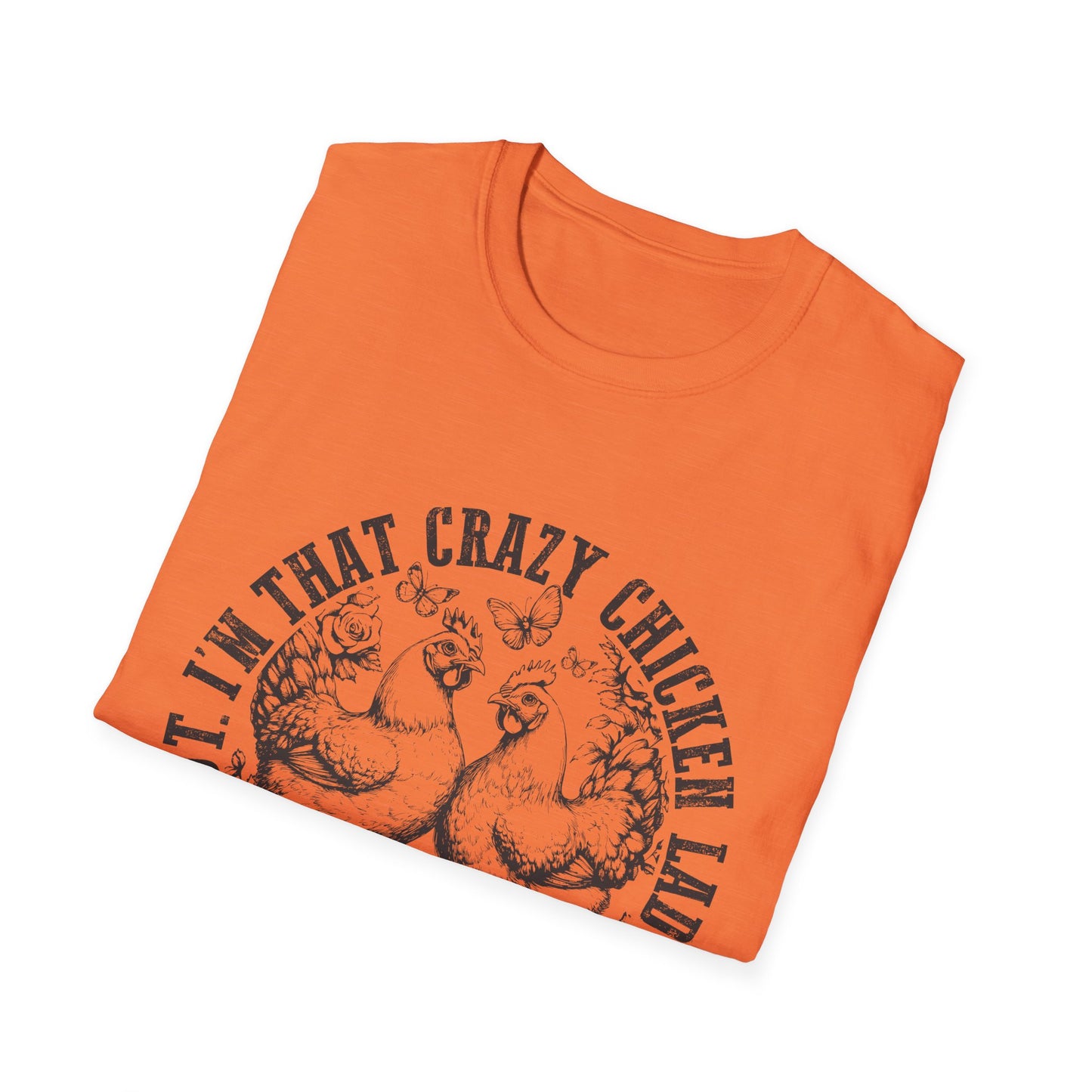 Funny Chicken Tee - "I'm That Crazy Chicken Lady They Told You About" Vintage Farm Animal T-Shirt