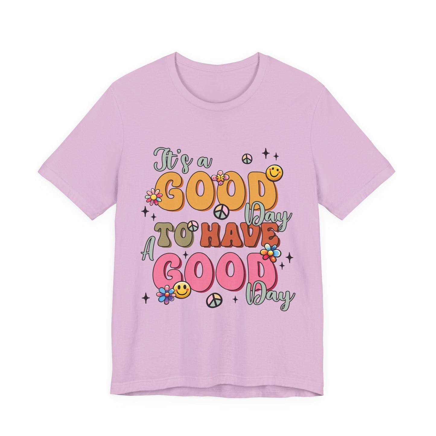 Good Day To Have A Good Day T-Shirt — Retro Floral Peace Sign Positive Vibes Tee