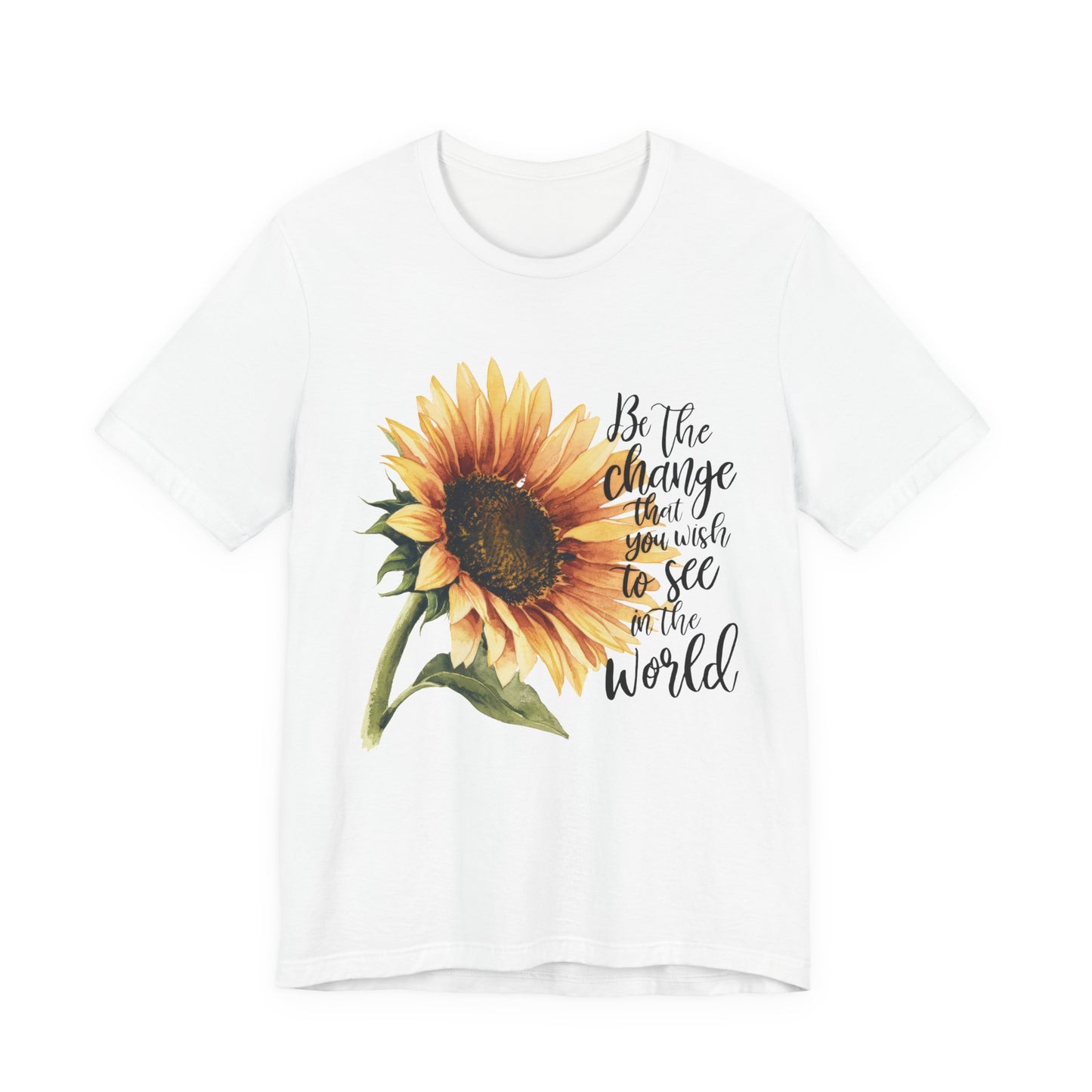 Sunflower "Be the Change" T‑Shirt