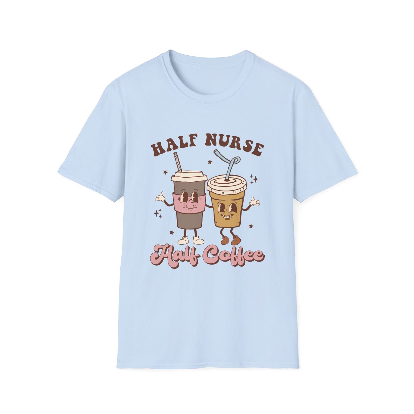 Half nurse half coffeeUnisex Softstyle T-Shirt