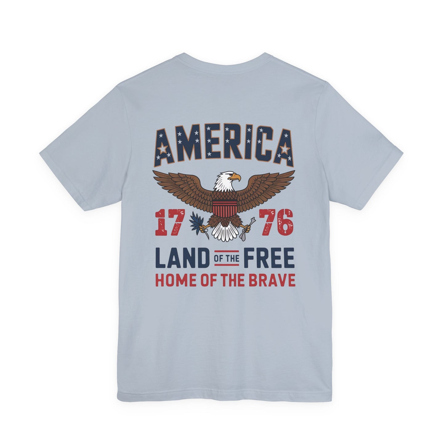 America 1776 Eagle T‑Shirt — Land of the Free, Home of the Brave