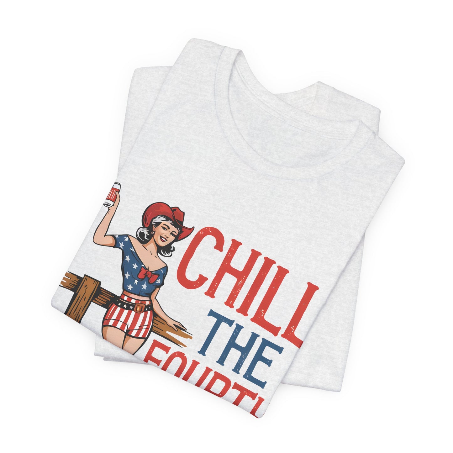 Fourth of July Tee - "Chill the Fourth Out" Vintage Pinup Patriotic Shirt