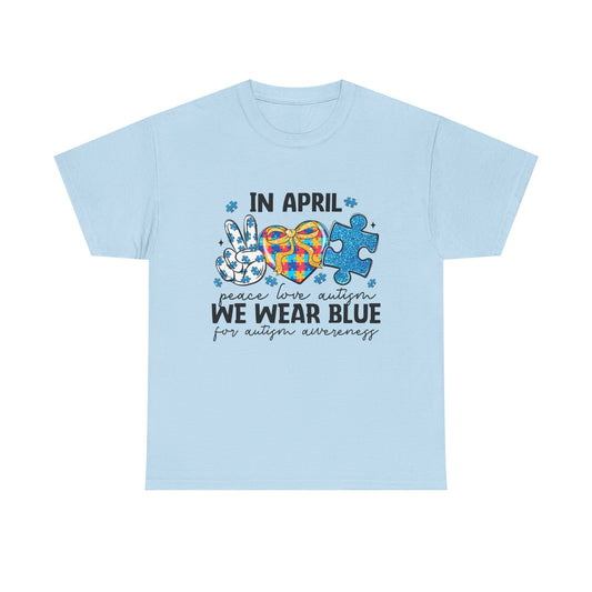 Autism Awareness Tee — "In April We Wear Blue" Puzzle Heart Peace Sign