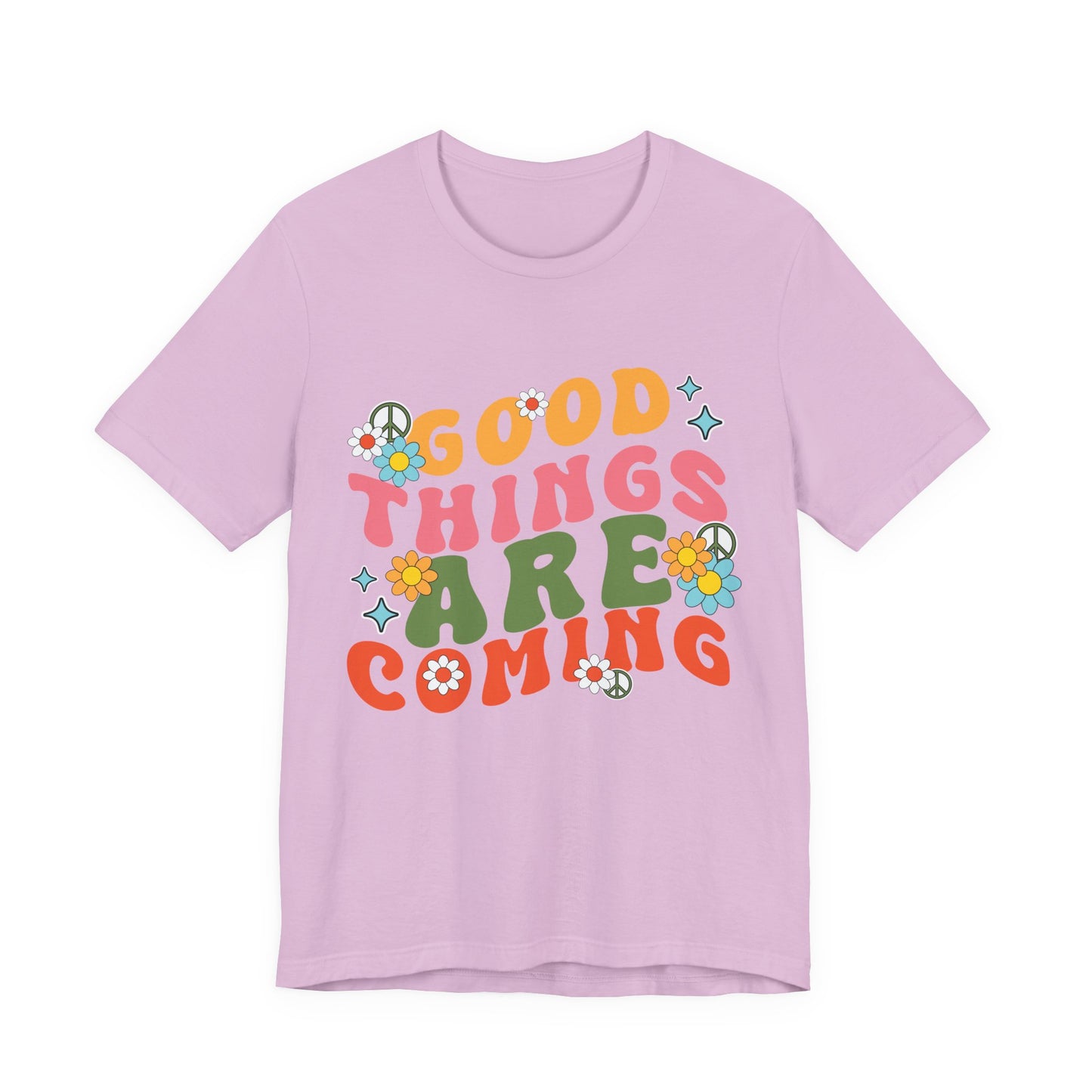 Good Things Are Coming T-Shirt — Retro Floral Positive Vibes Tee