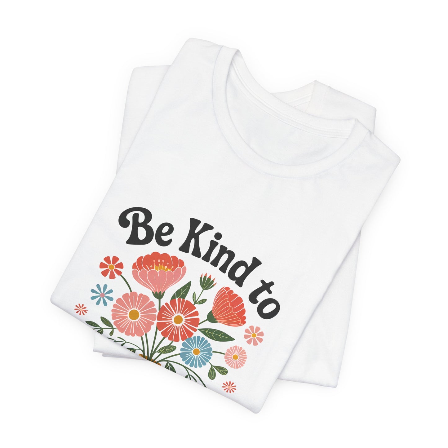 Be Kind to Your Mind Floral Tee