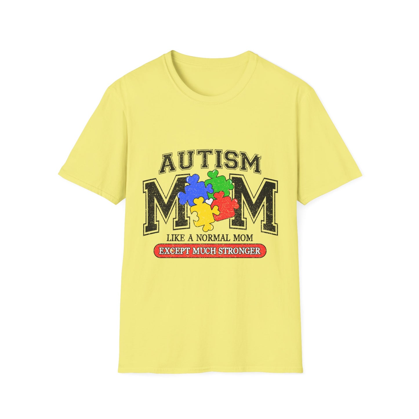 Autism Mom T-Shirt — "Like a Normal Mom Except Much Stronger" Puzzle Heart Tee