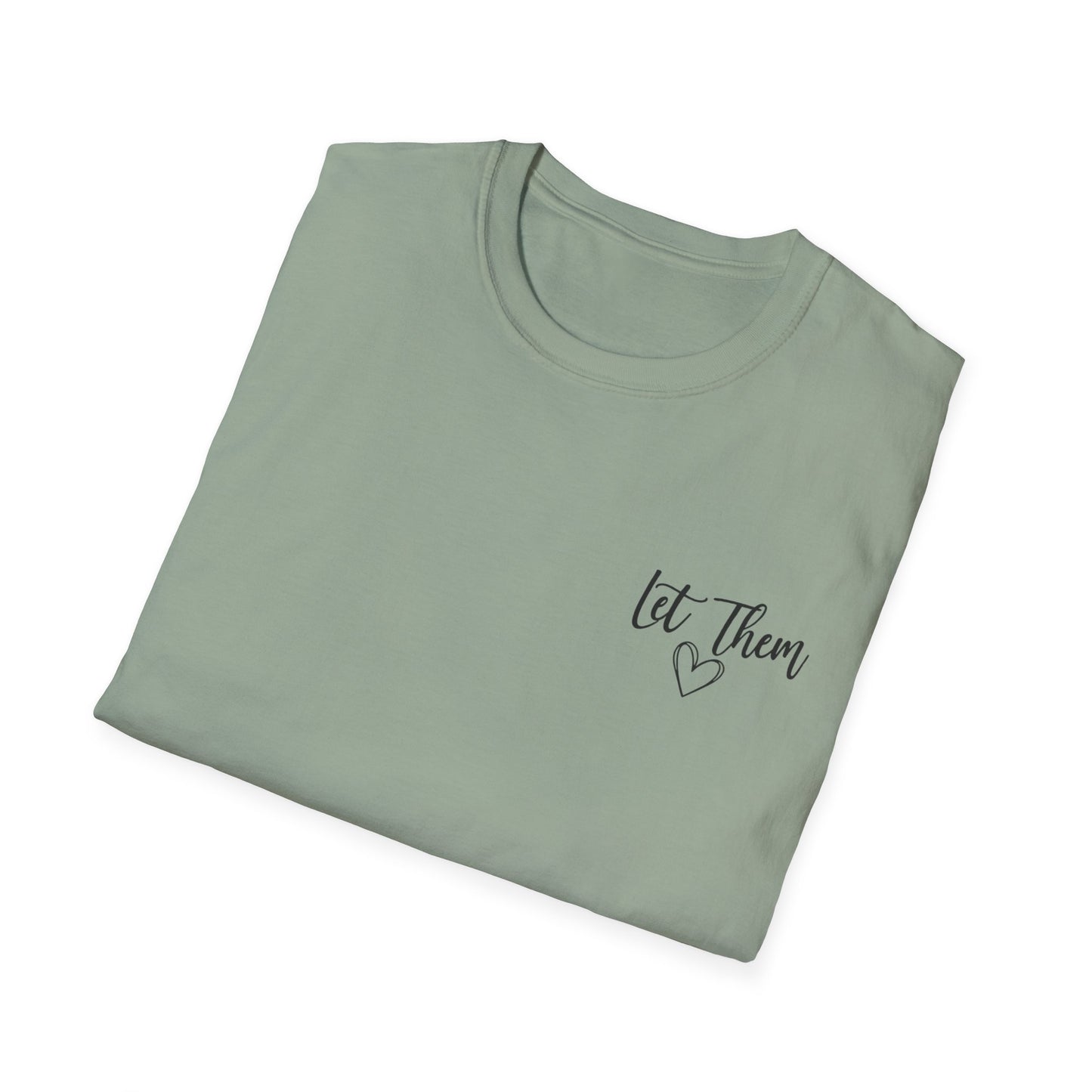Inspirational "Let Them" Tee — Encouraging Quote T-Shirt