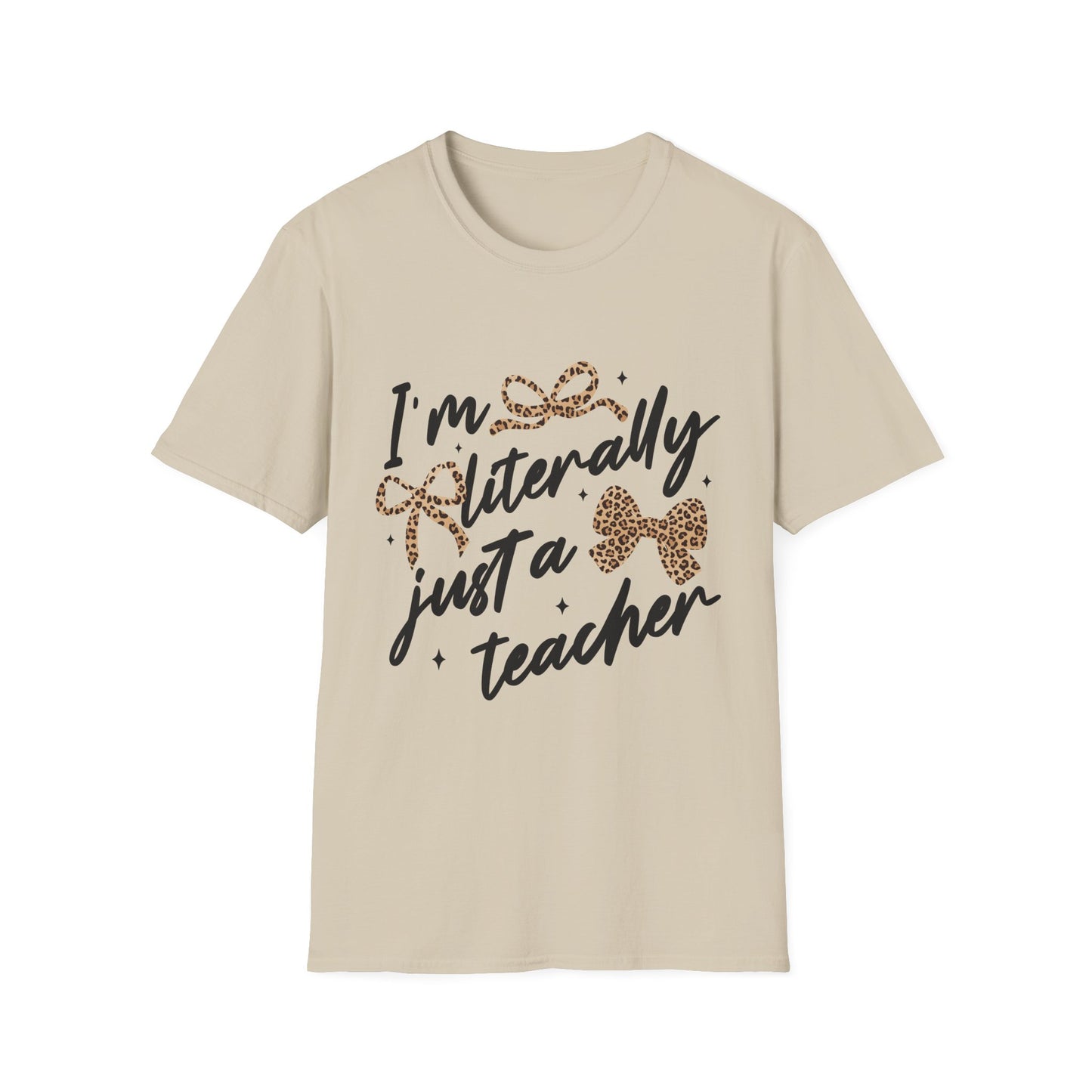 Teacher Graphic Tee — "I'm Literally Just a Teacher" Leopard Bow