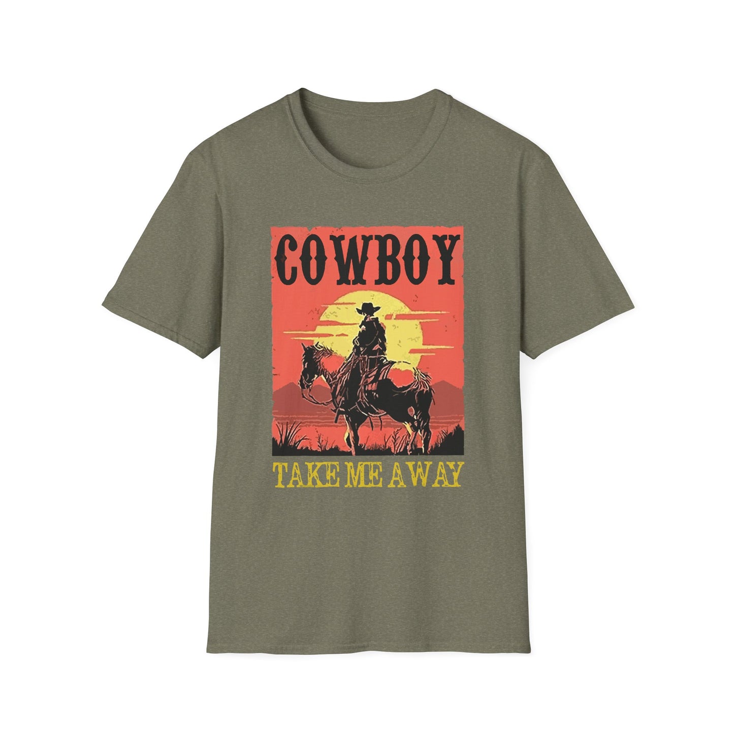 Cowboy Take Me Away T-Shirt — Vintage Sunset Western Tee