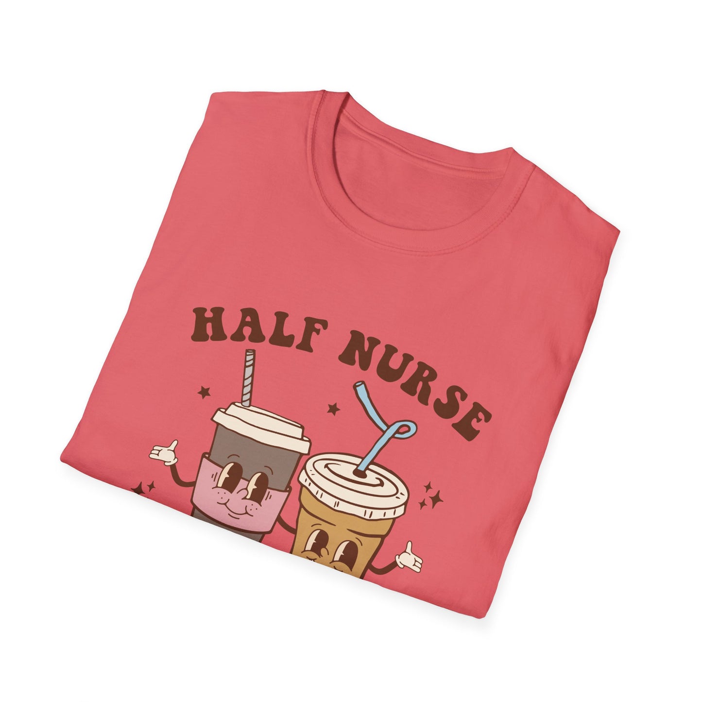 Half nurse half coffeeUnisex Softstyle T-Shirt