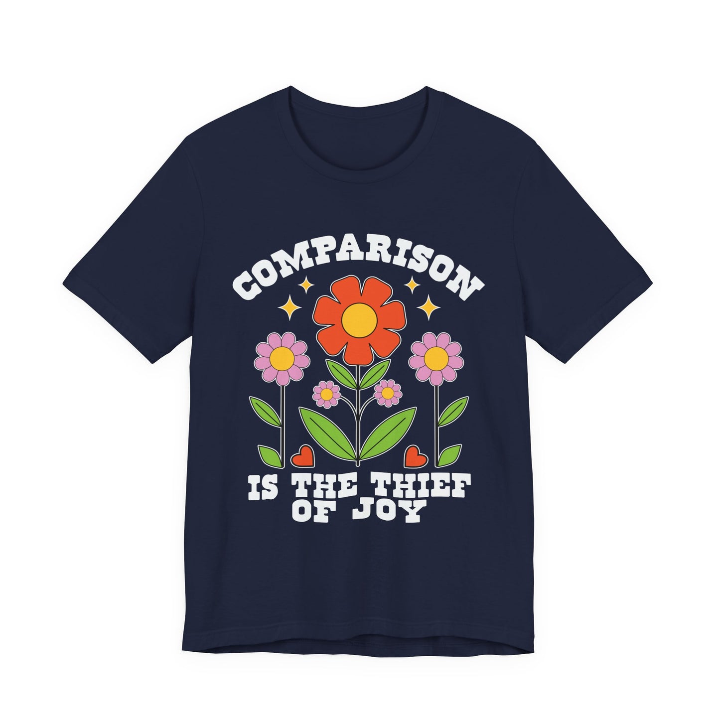 Comparison Is the Thief of Joy Floral T‑Shirt