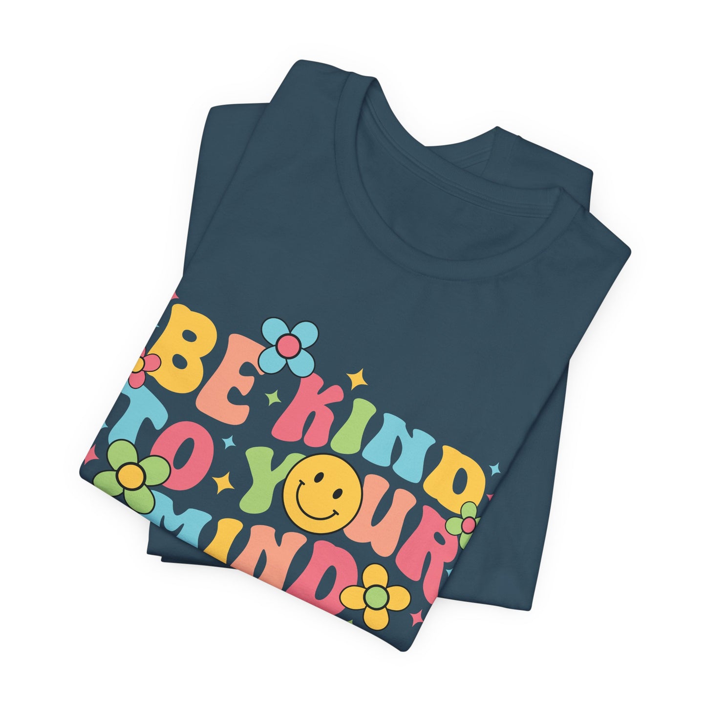 Be Kind to Your Mind T-Shirt — Retro Smile Mental Health Awareness Tee