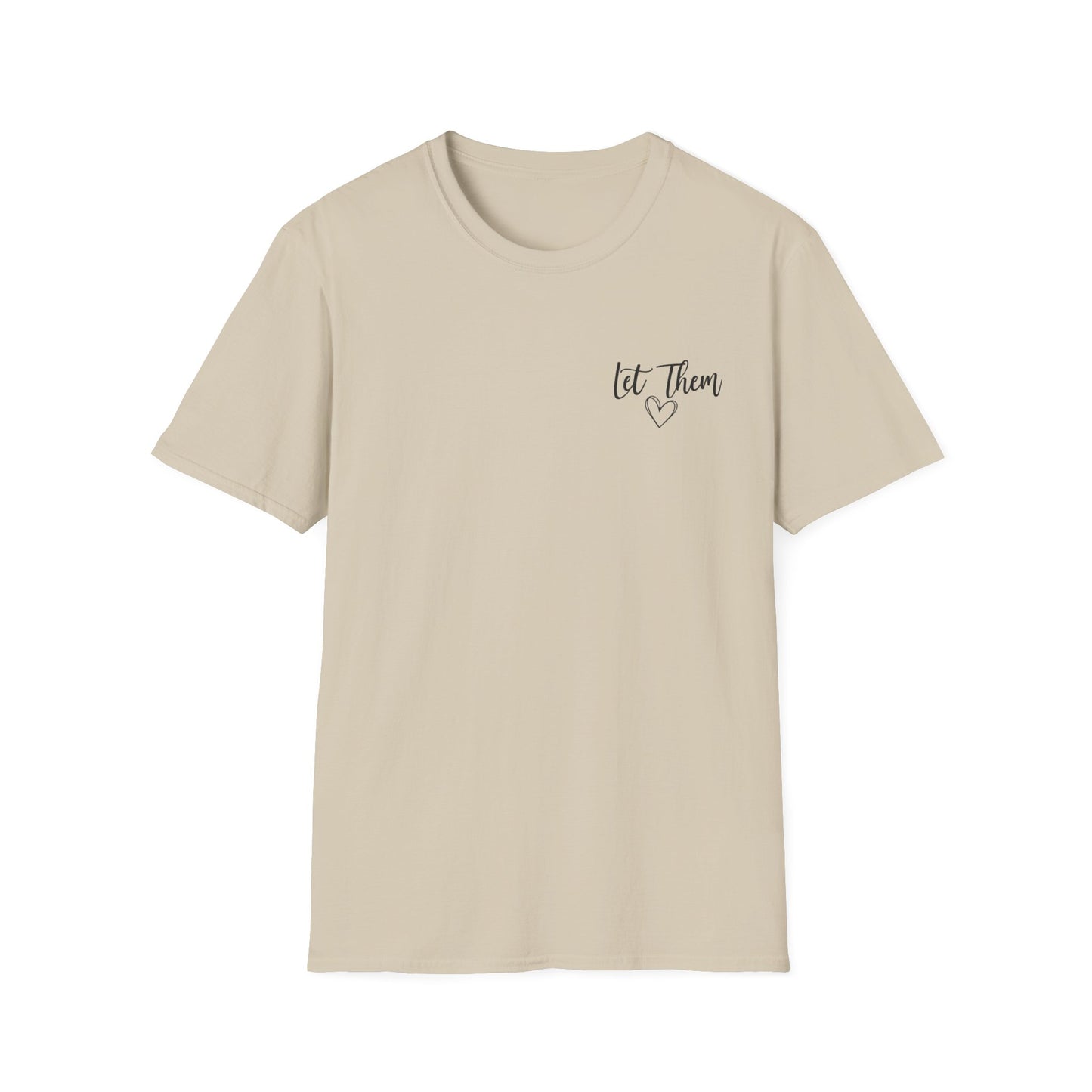 Inspirational "Let Them" Tee — Encouraging Quote T-Shirt