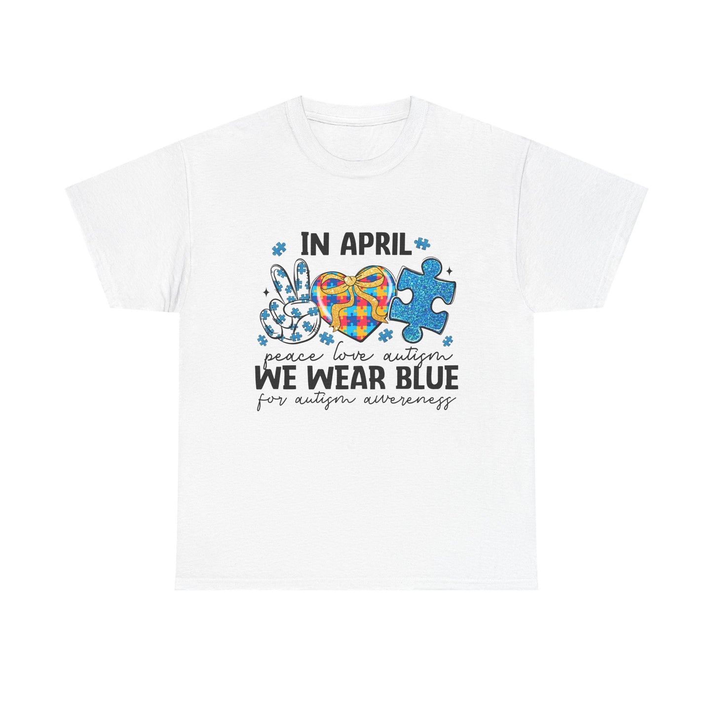 Autism Awareness Tee — "In April We Wear Blue" Puzzle Heart Peace Sign