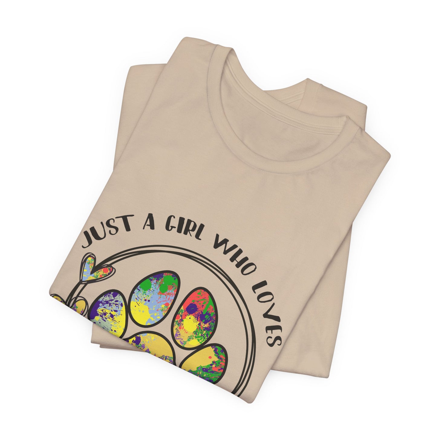 Rescue Dog T-Shirt - "Just a Girl Who Loves Her Rescue Dog" Colorful Paw Tee