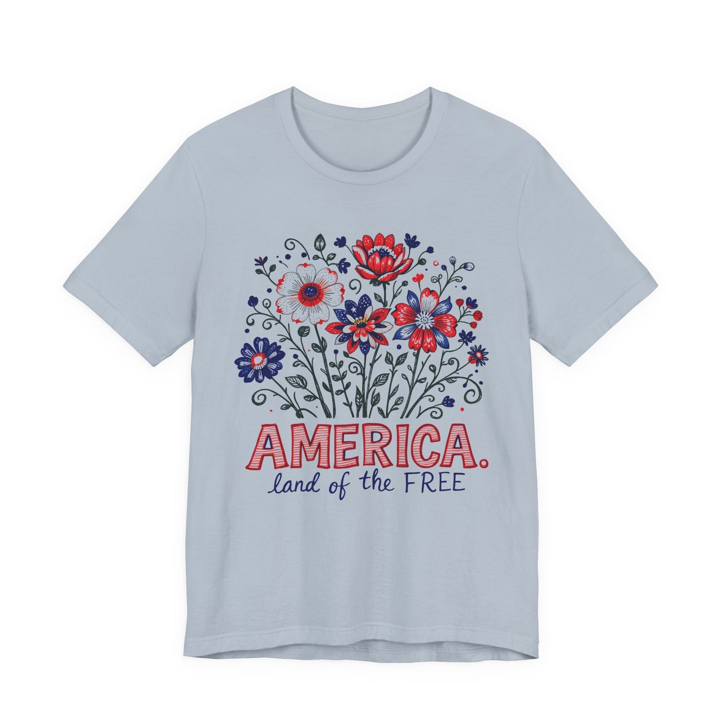 Patriotic Floral Tee — "America, Land of the Free"