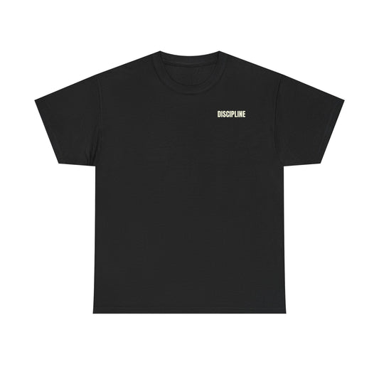Discipline Will Take You Tee