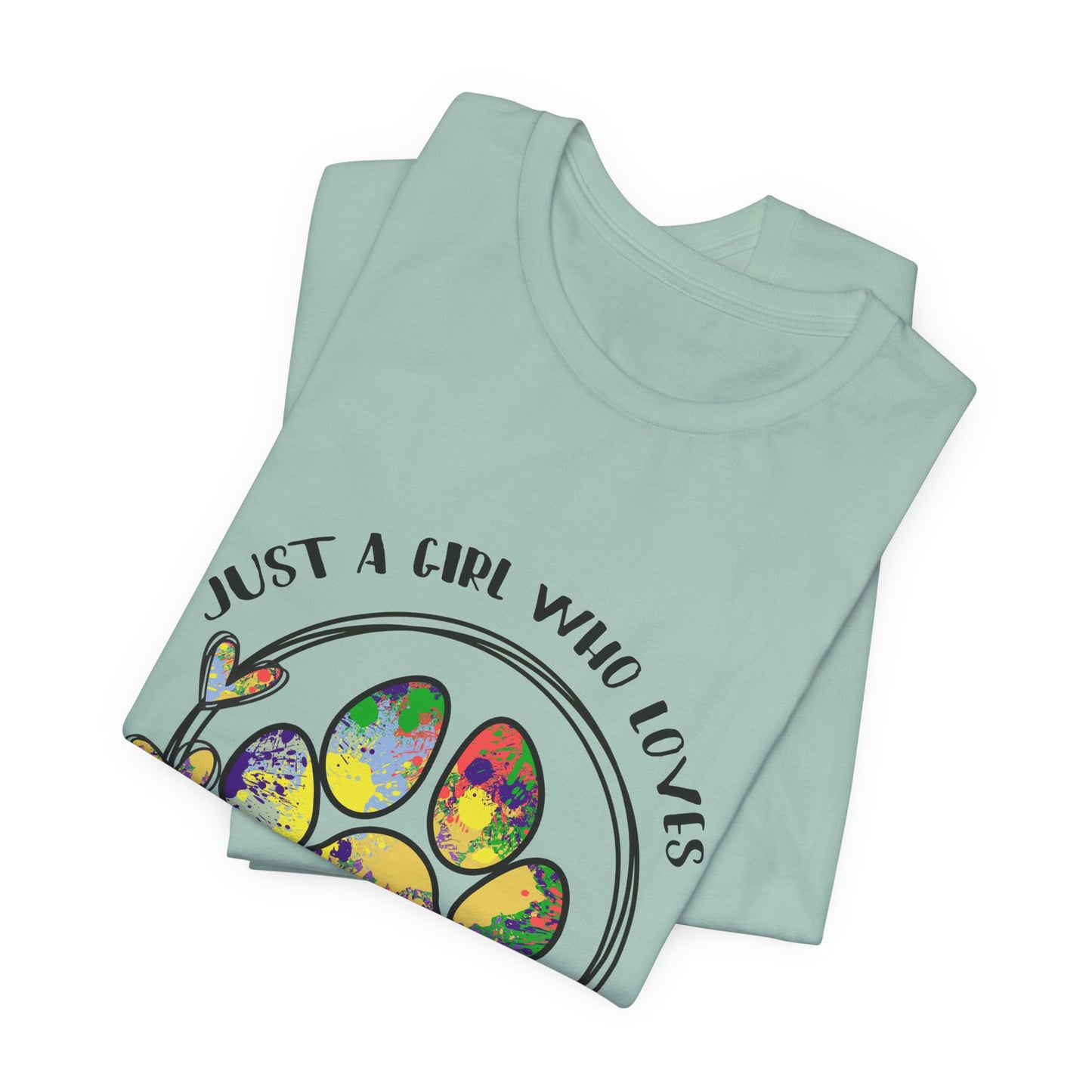 Rescue Dog T-Shirt - "Just a Girl Who Loves Her Rescue Dog" Colorful Paw Tee