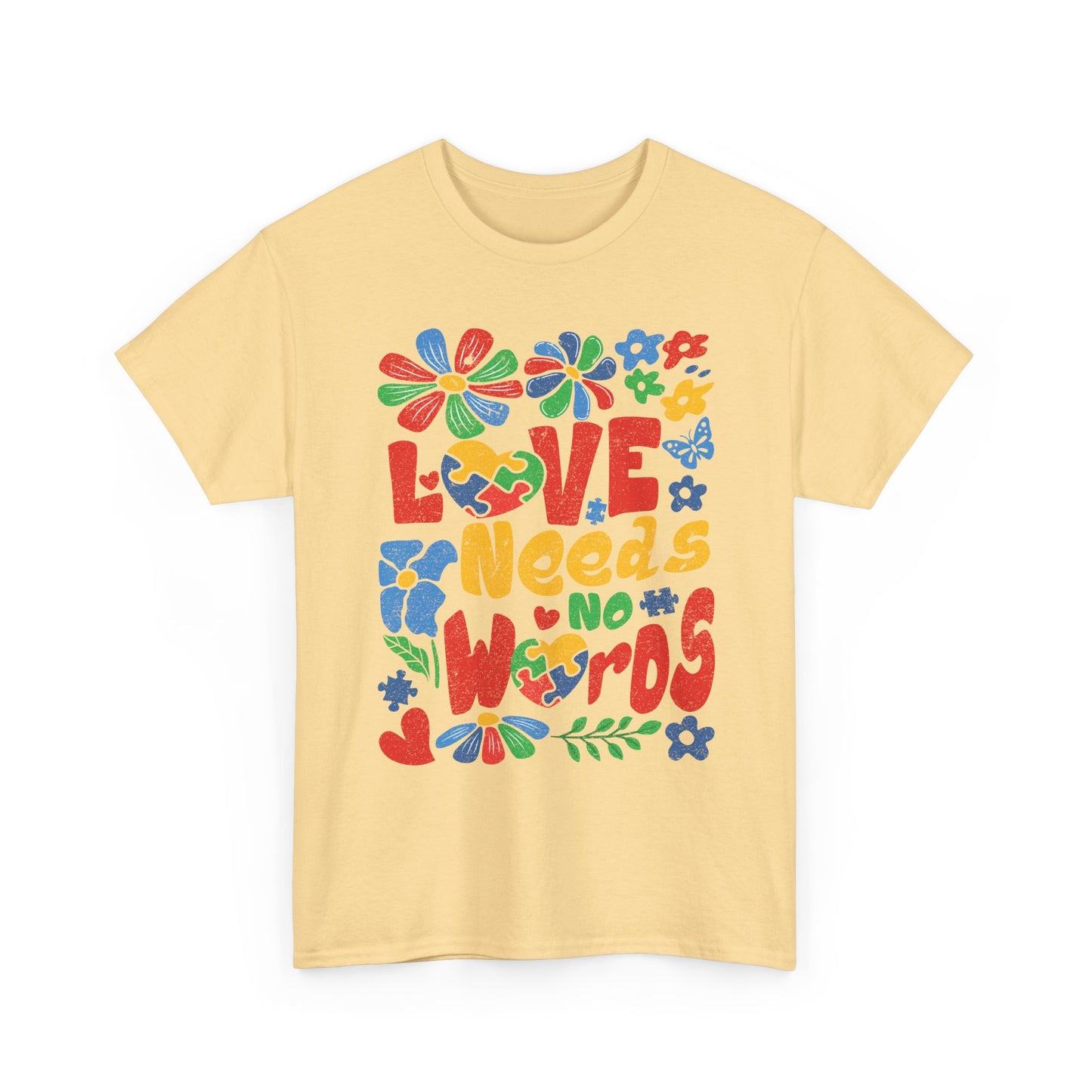 T-Shirt — "Love Needs No Words" Colorful Retro Floral Graphic Tee