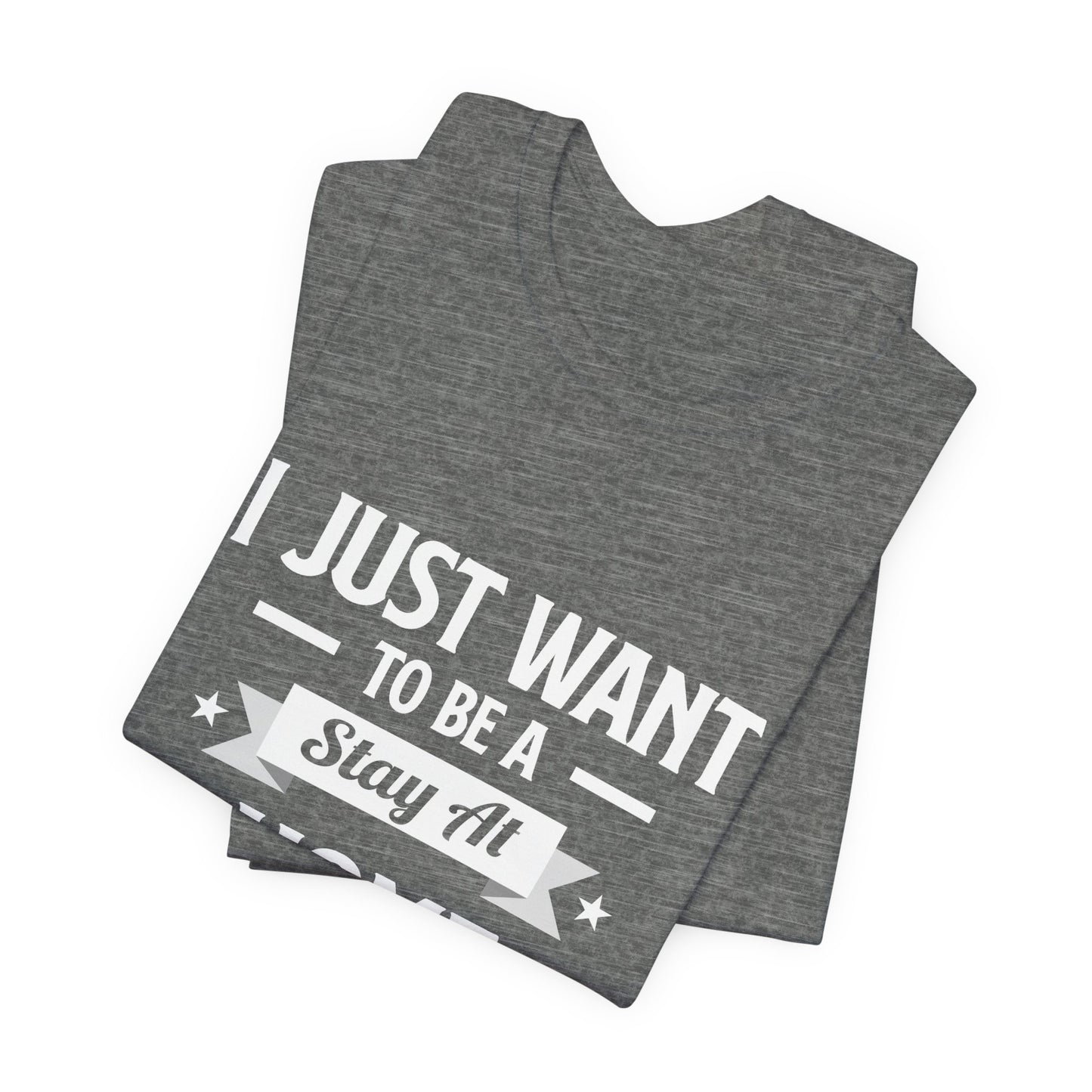 Stay At Home Dog Mom T-Shirt