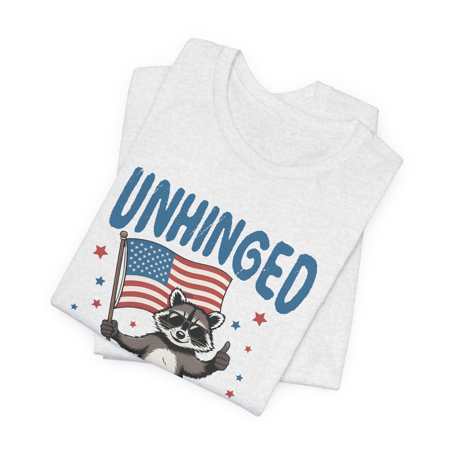 T‑Shirt — "Unhinged and Free" Raccoon American Flag Graphic Tee