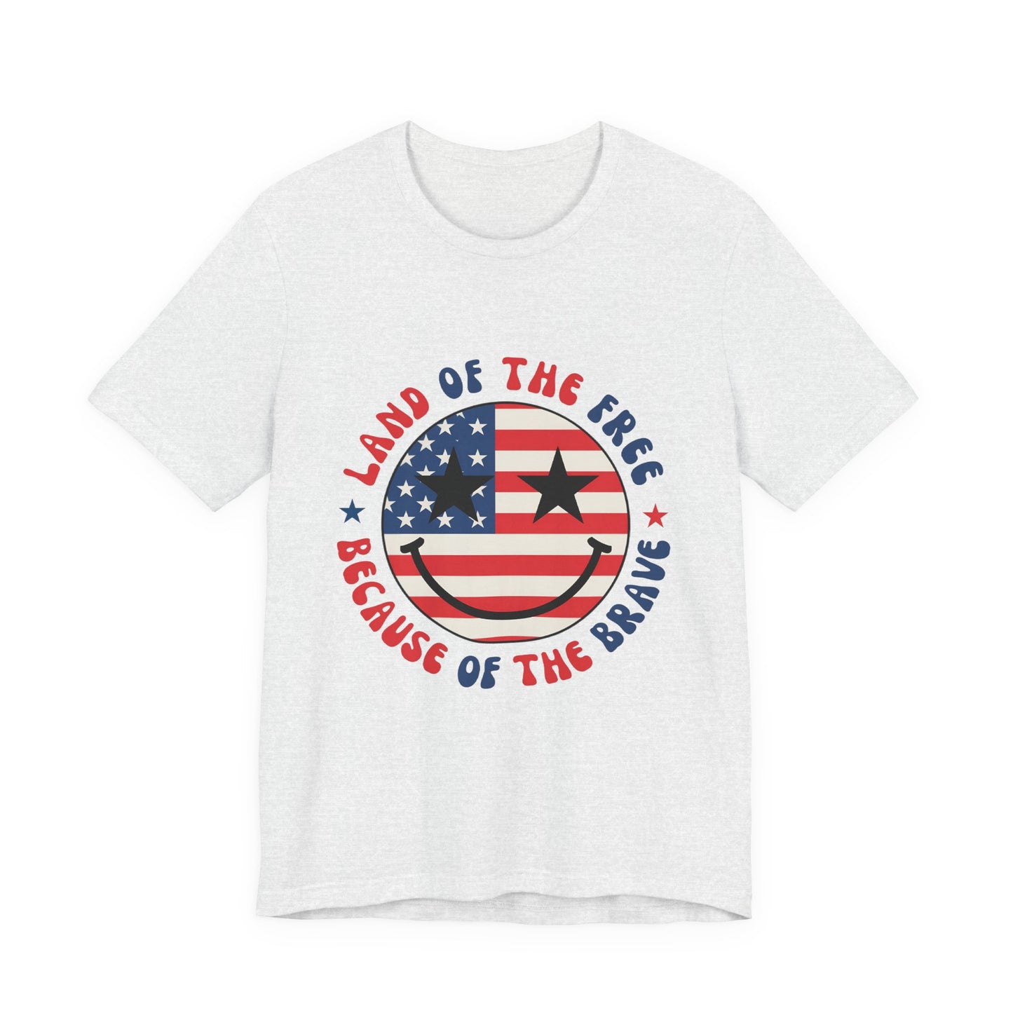 Patriotic Smiley Tee - "Land of the Free Because of the Brave" American Flag Shirt