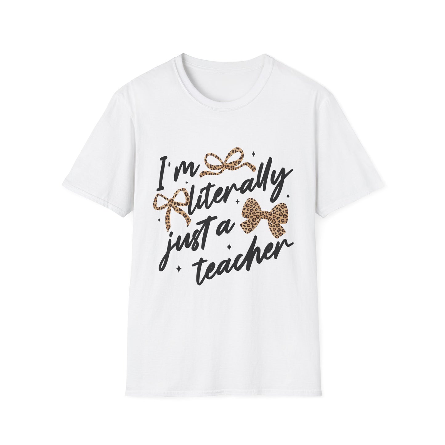 Teacher Graphic Tee — "I'm Literally Just a Teacher" Leopard Bow