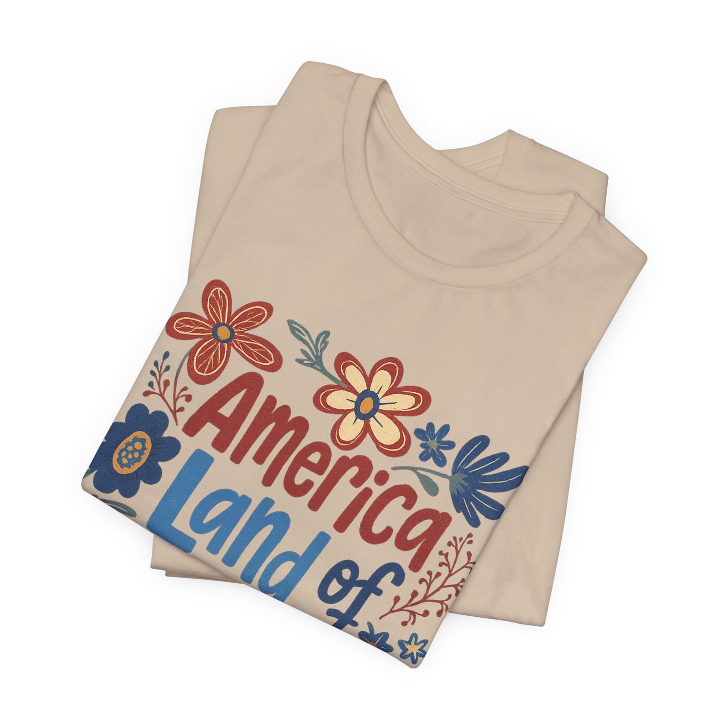 America Land of the Free Tee — Patriotic Floral 4th of July T-Shirt