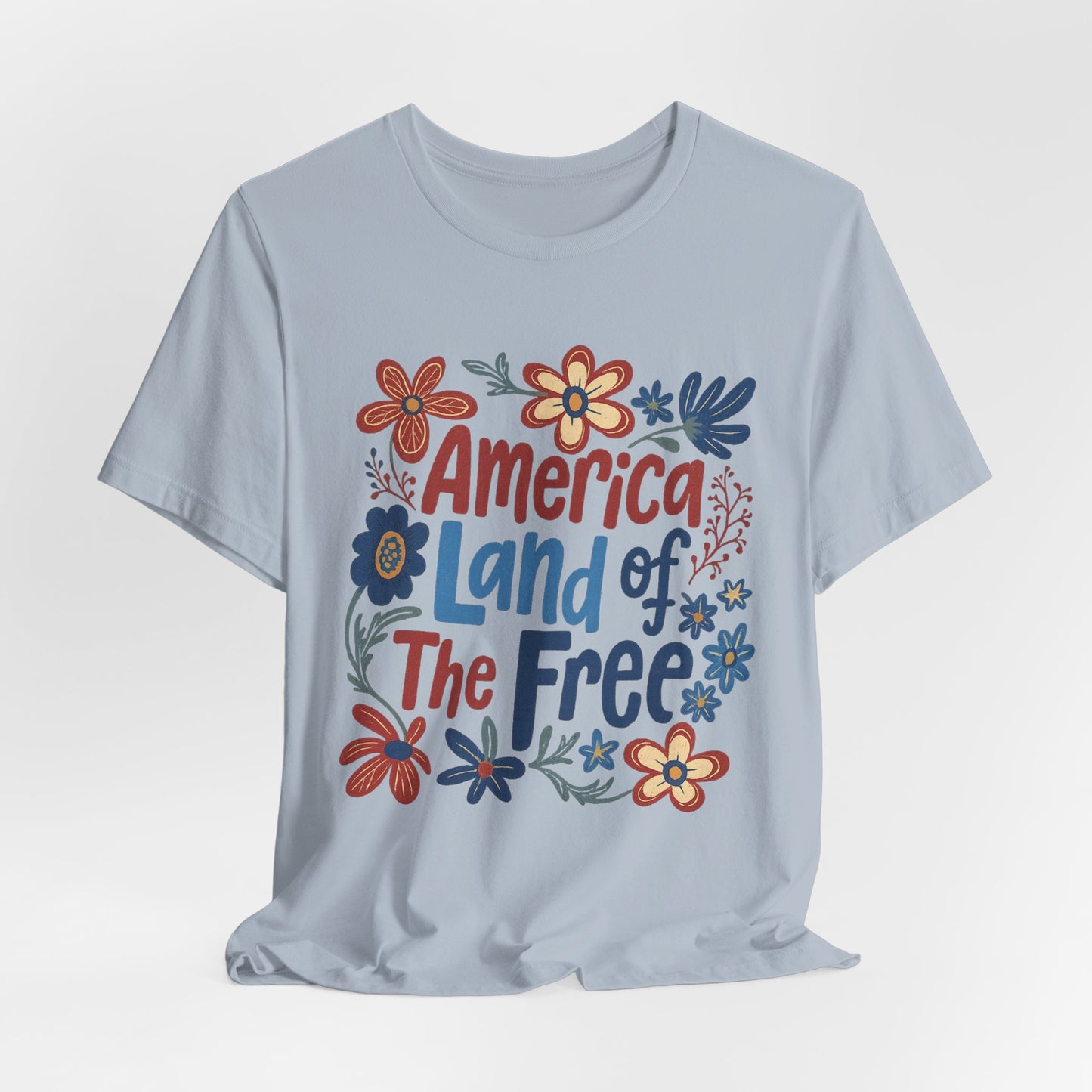 America Land of the Free Tee — Patriotic Floral 4th of July T-Shirt