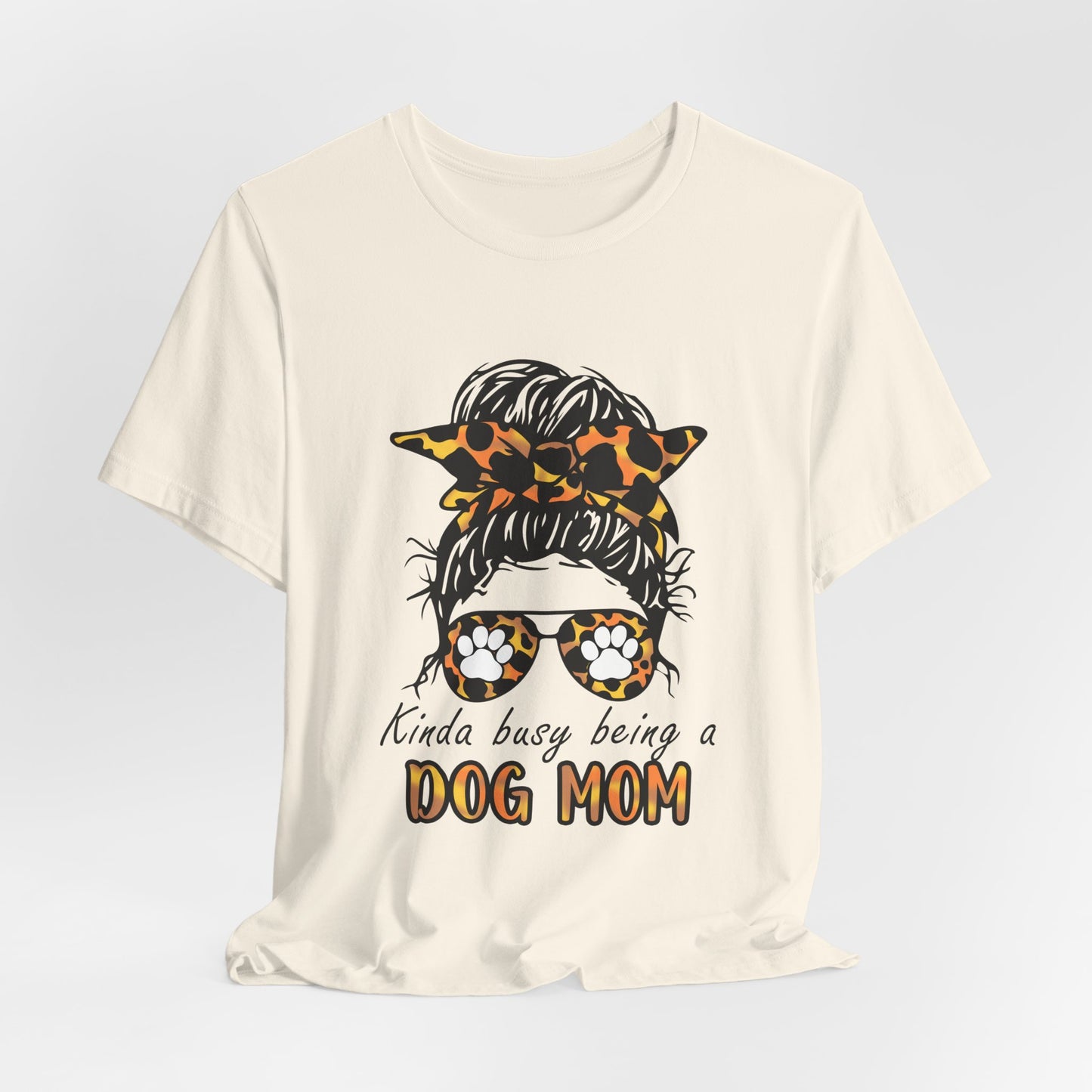 Dog Mom T-Shirt – "Kinda Busy Being a Dog Mom" Leopard Print Messy Bun Tee