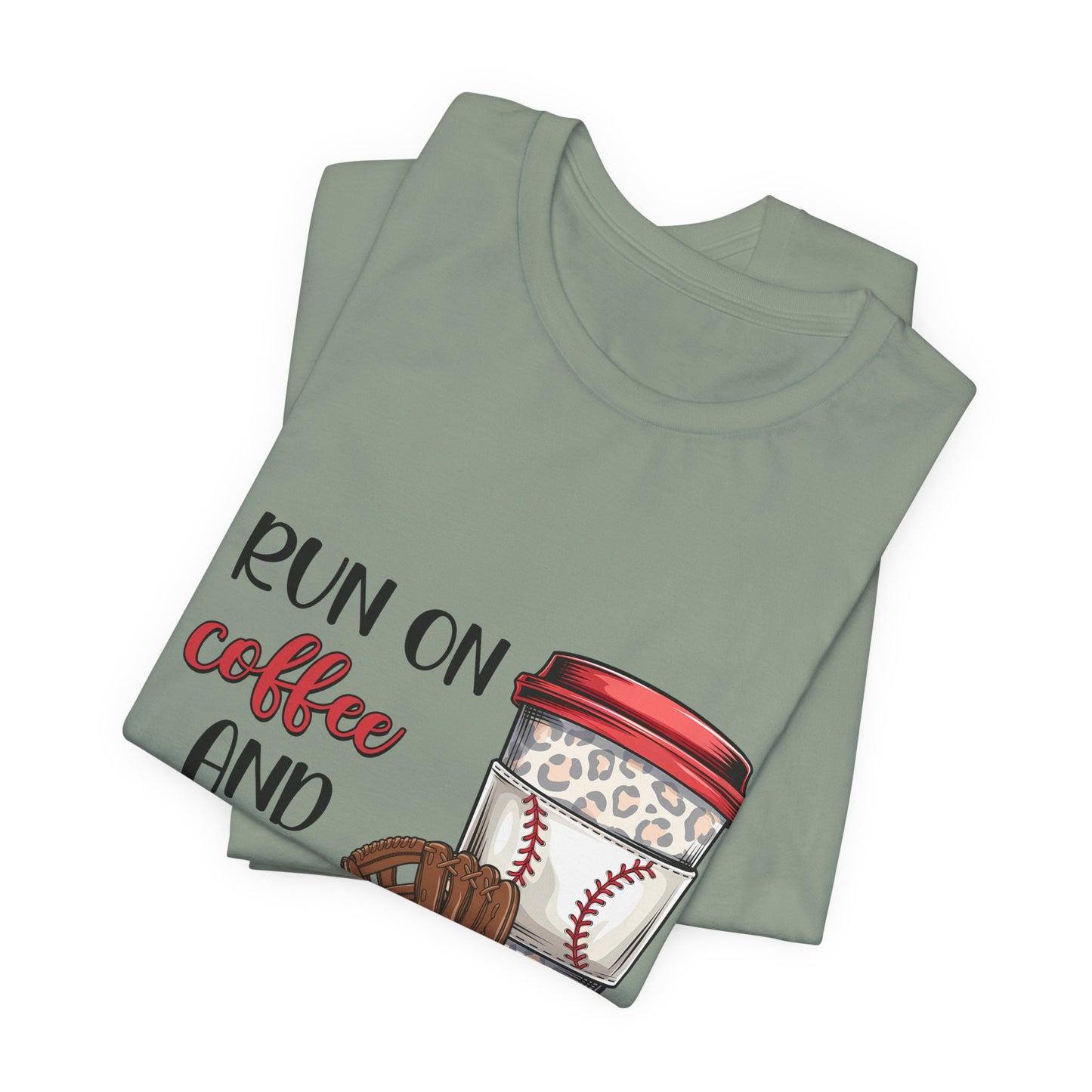 Baseball & Coffee T-Shirt - "I Run On Coffee and Baseball" Graphic Tee