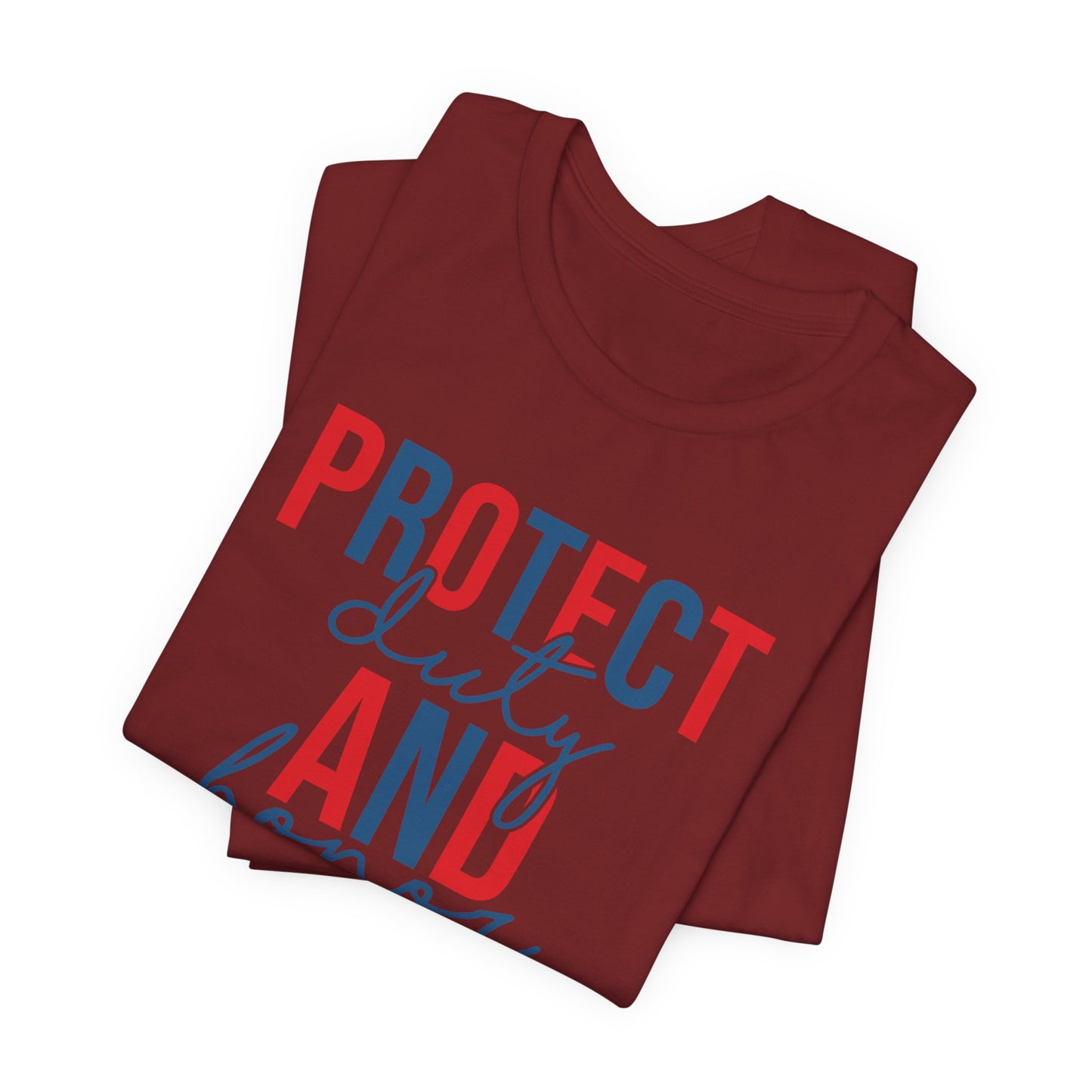 Serve & Protect Patriotic T-Shirt — "Protect Duty and Honor Serve Courage" Design