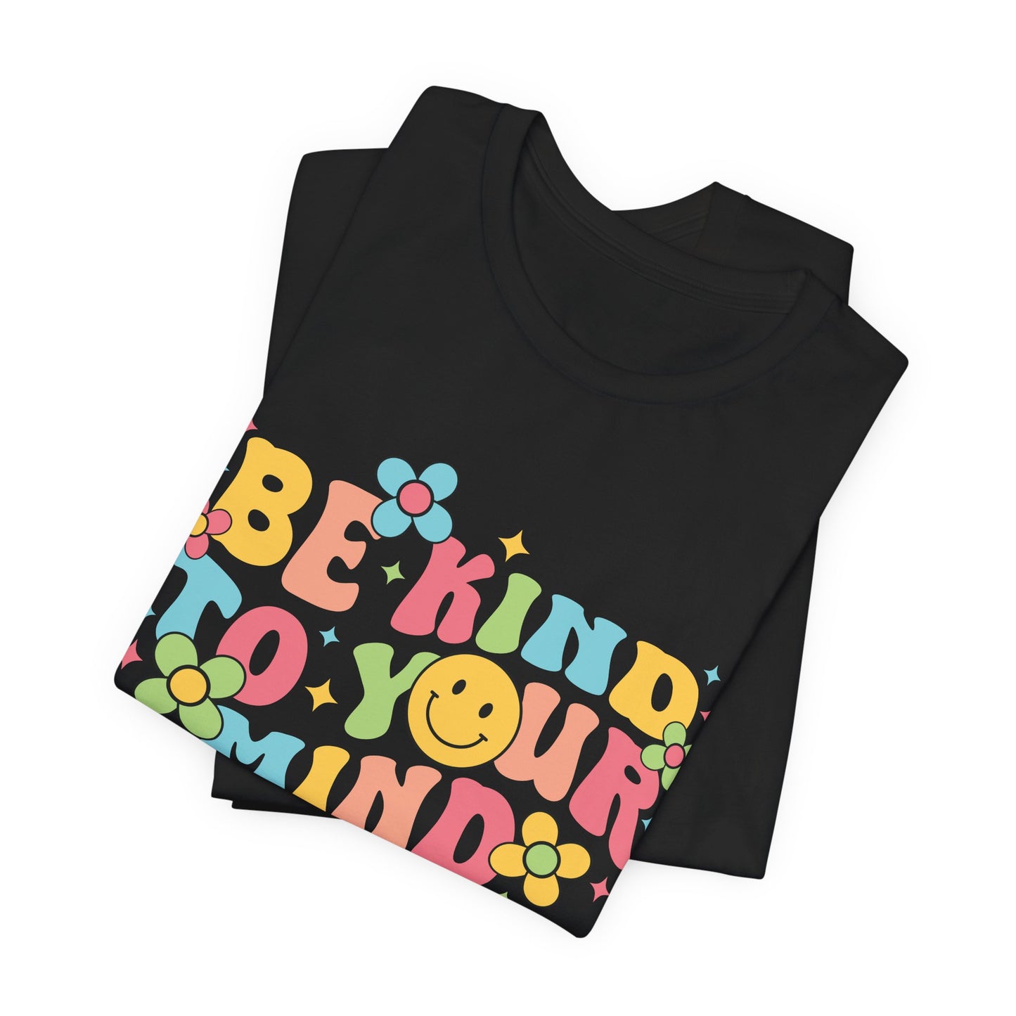 Be Kind to Your Mind T-Shirt — Retro Smile Mental Health Awareness Tee
