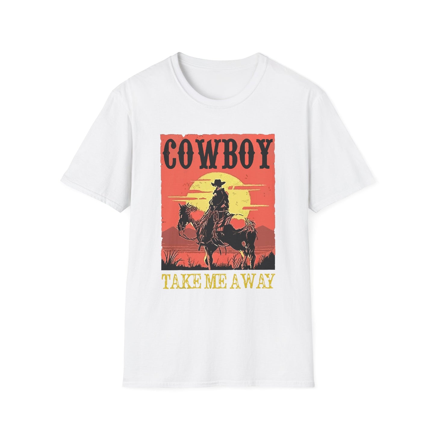 Cowboy Take Me Away T-Shirt — Vintage Sunset Western Tee