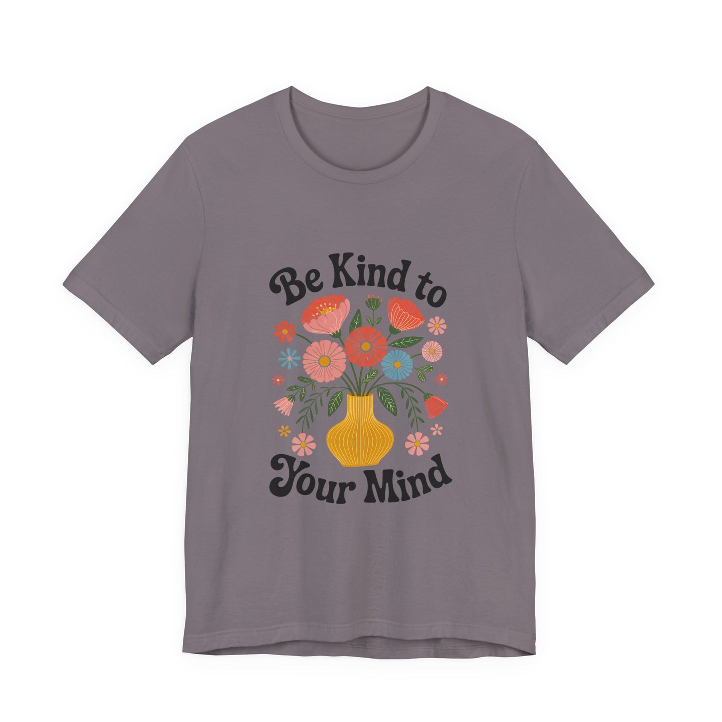 Be Kind to Your Mind Floral Tee