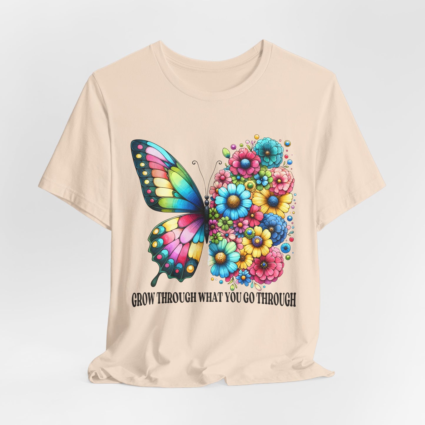 Butterfly Floral Tee - "Grow Through What You Go Through" Inspirational Women's T-Shirt