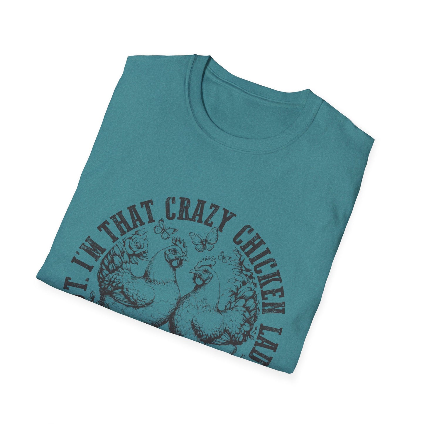 Funny Chicken Tee - "I'm That Crazy Chicken Lady They Told You About" Vintage Farm Animal T-Shirt