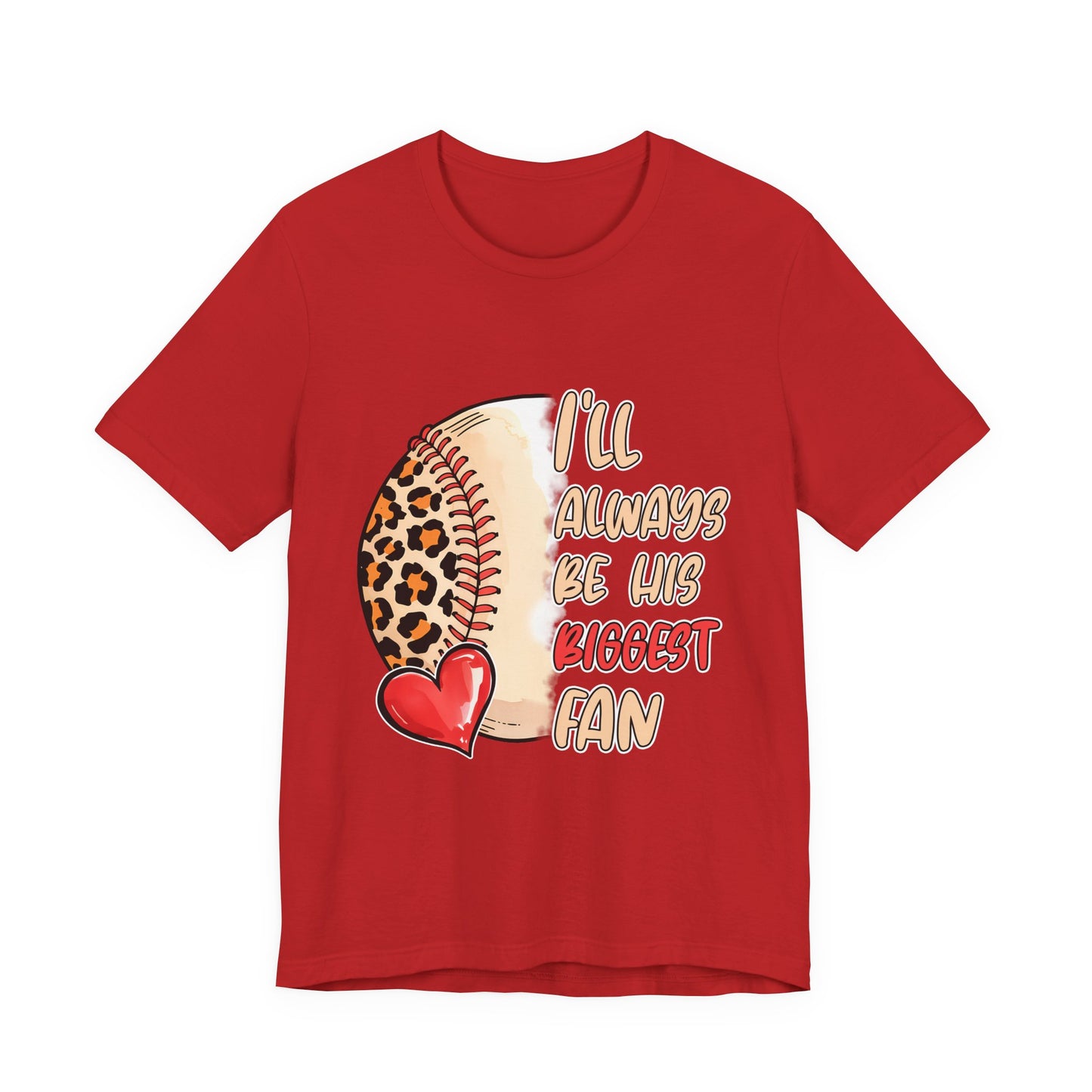 I'll Always Be His Biggest Fan Baseball Tee — Leopard Softball Mom Shirt