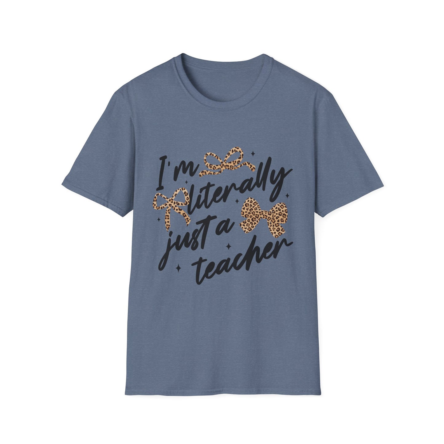Teacher Graphic Tee — "I'm Literally Just a Teacher" Leopard Bow