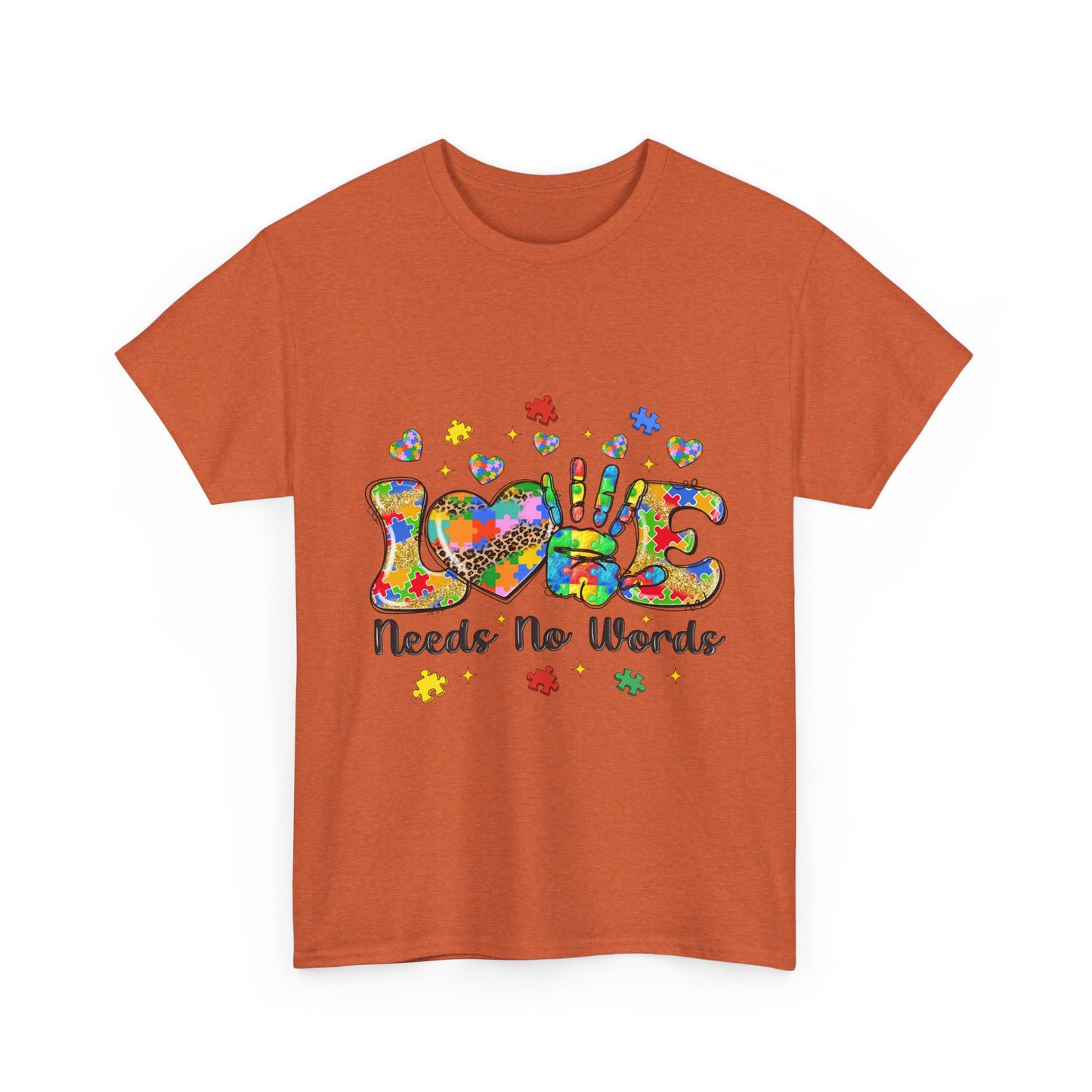 T-Shirt — "Love Needs No Words" Autism Awareness Graphic Tee