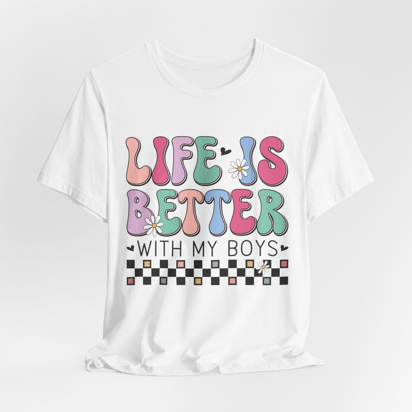 Life Is Better With My Boys Tee — Retro Pastel Floral Family T‑Shirt