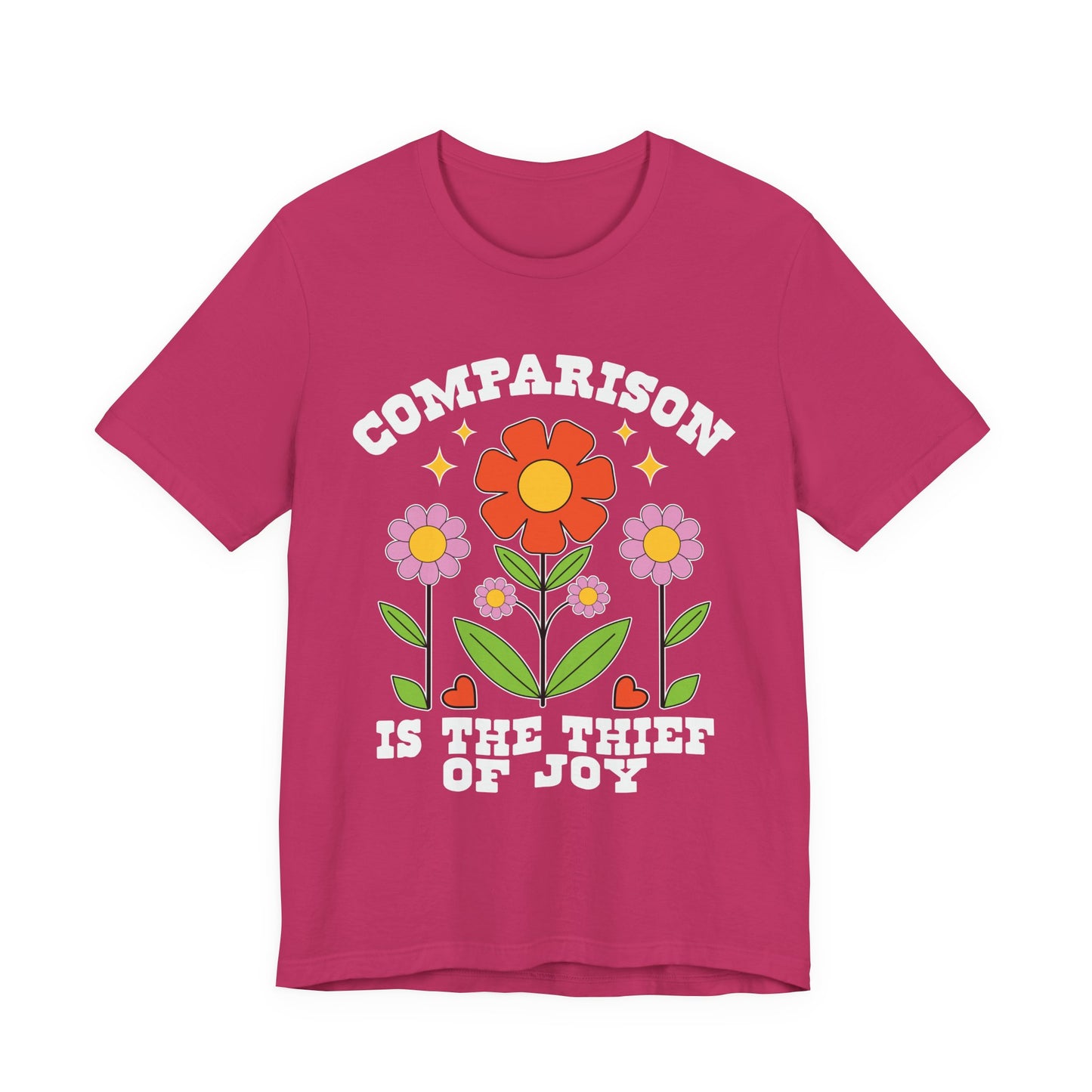 Comparison Is the Thief of Joy Floral T‑Shirt