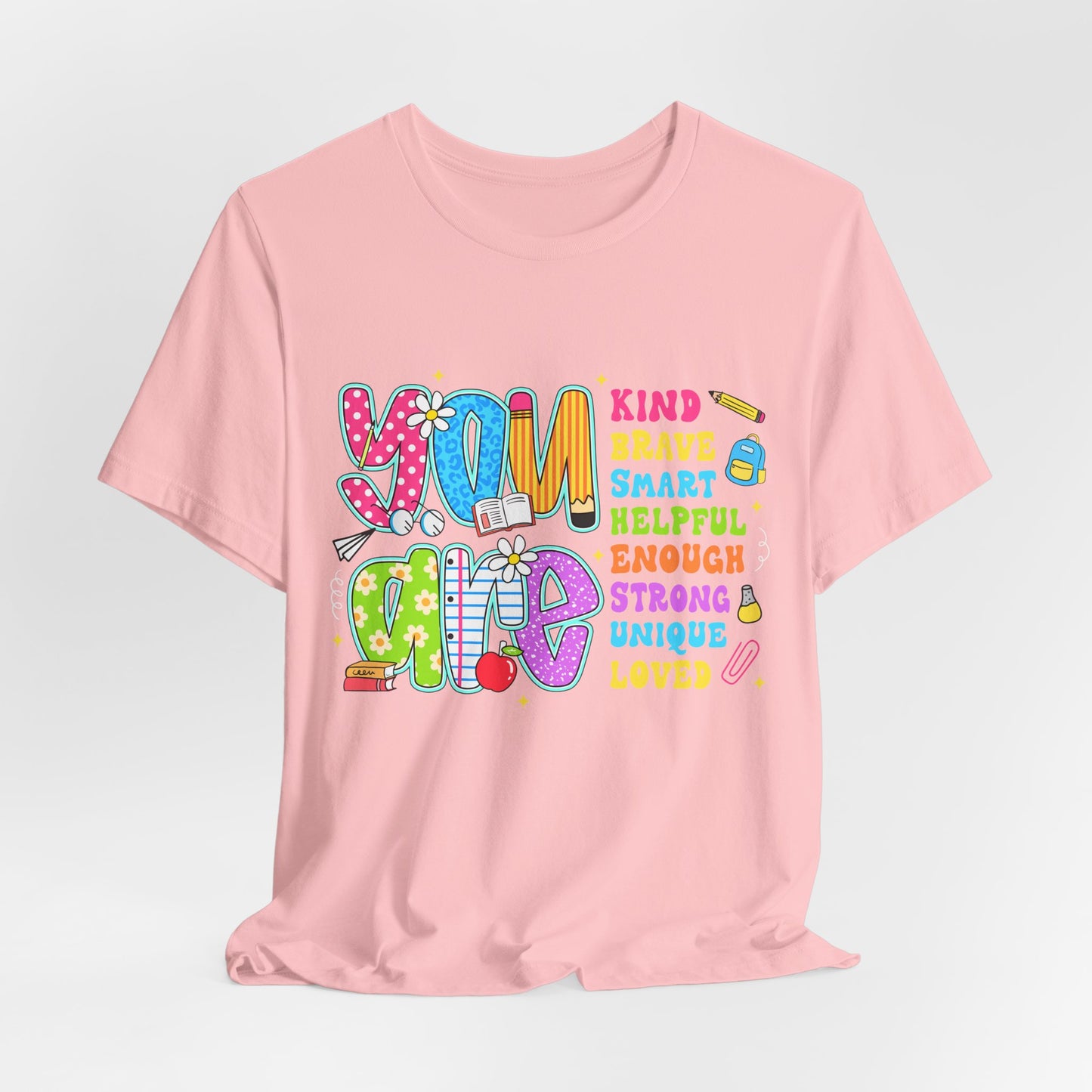 You Are Loved Kids T-Shirt — Colorful Positive Affirmation Tee (You Are Kind, Brave, Smart)