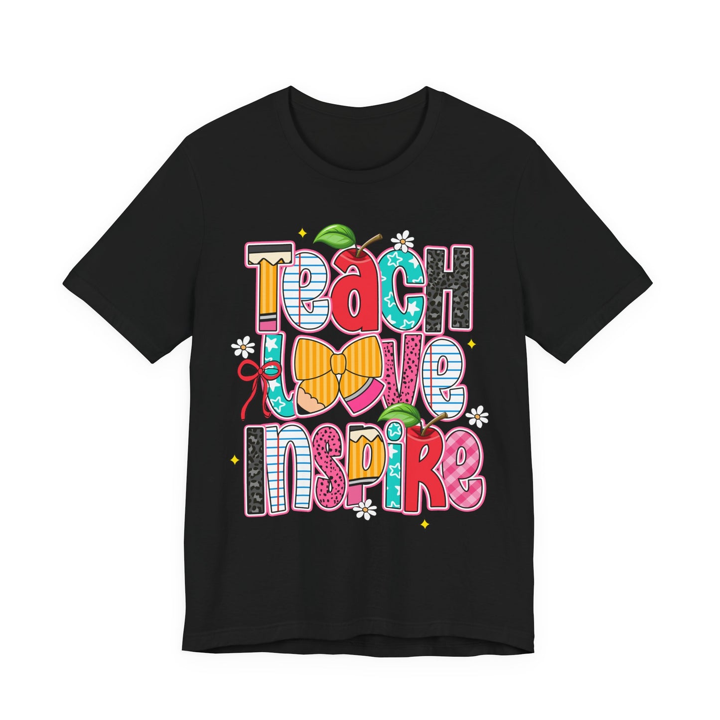 Teach Love Inspire T-Shirt — Colorful Teacher Appreciation Tee