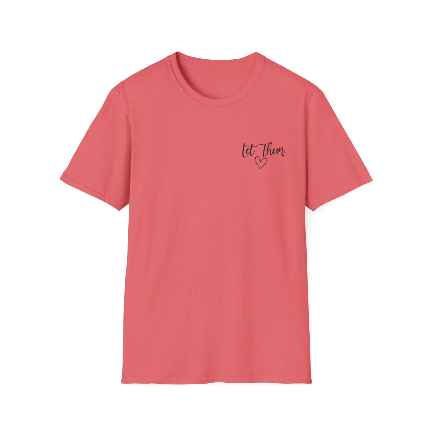 Inspirational "Let Them" Tee — Encouraging Quote T-Shirt